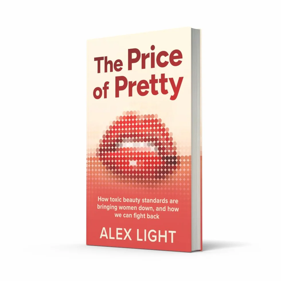 The Price of Pretty: Fight back against impossible women’s beauty standards and become your most empowered self this 2026 with the new self-help book by a Sunday Times bestselling author