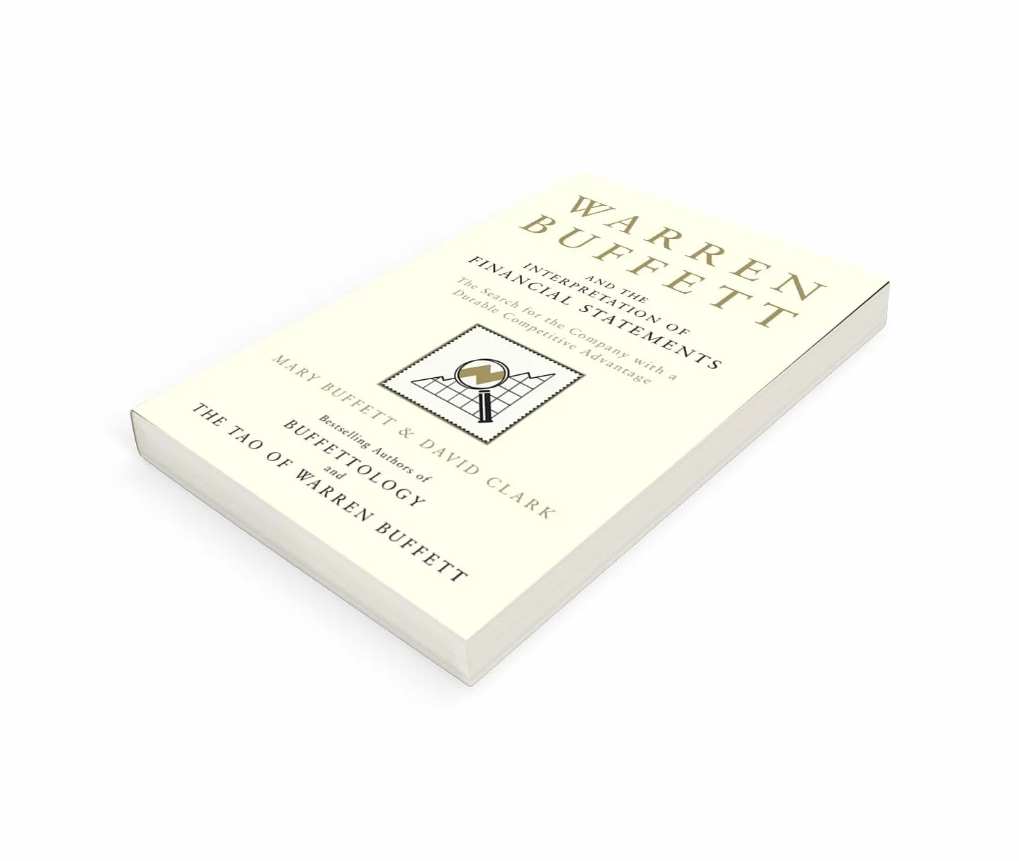 Warren Buffett and the Interpretation of Financial Statements