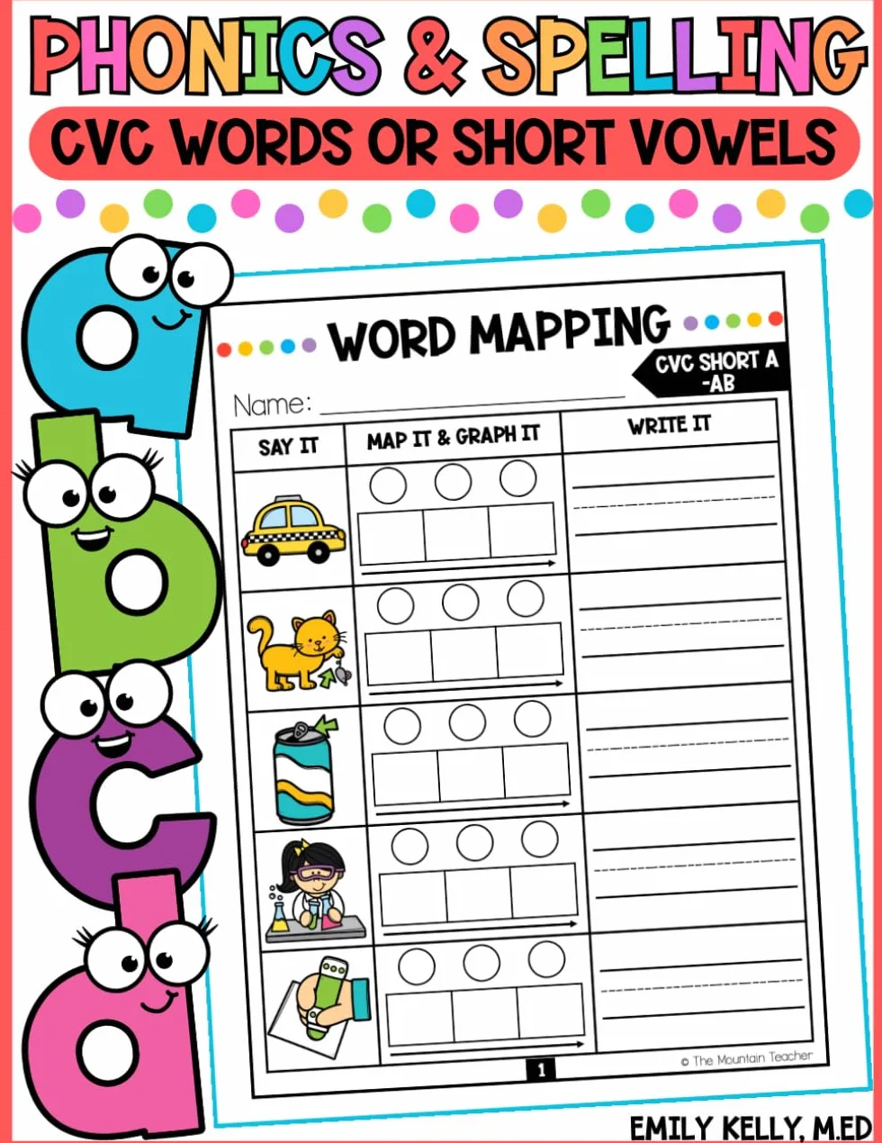 Phonics and Spelling: Skill Building Workbook for Kindergarten or 1st Graders: CVC Words and Short Vowels Word Work and Word Mapping Activities