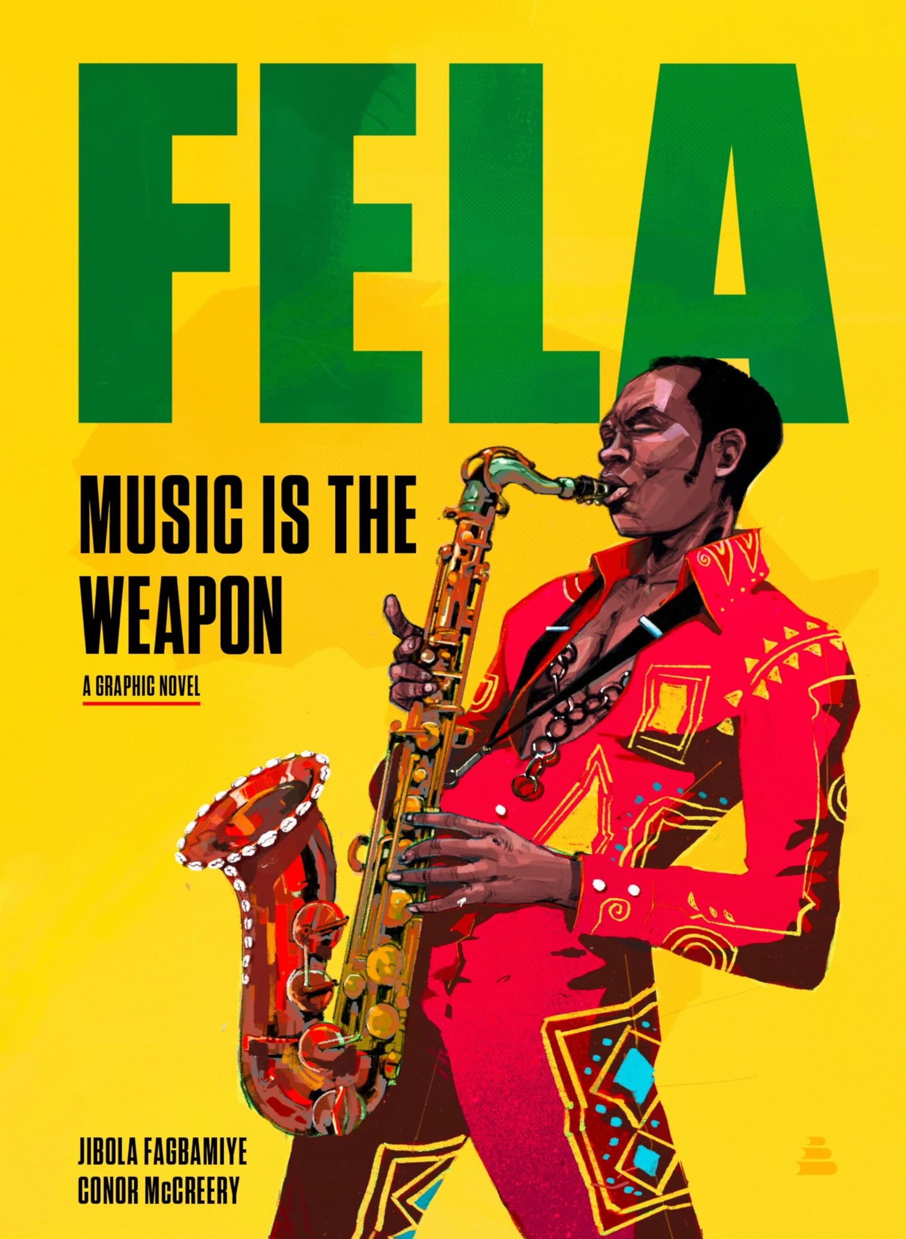 Fela: Music Is the Weapon