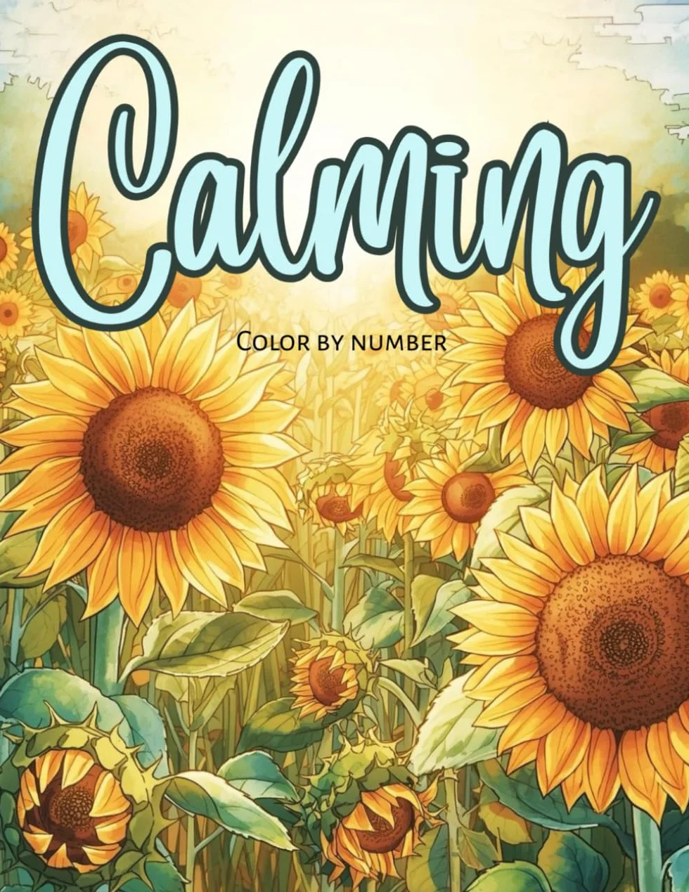Calming Color By Number: Color By numbers For Adults, Seniors, Teens and Kids