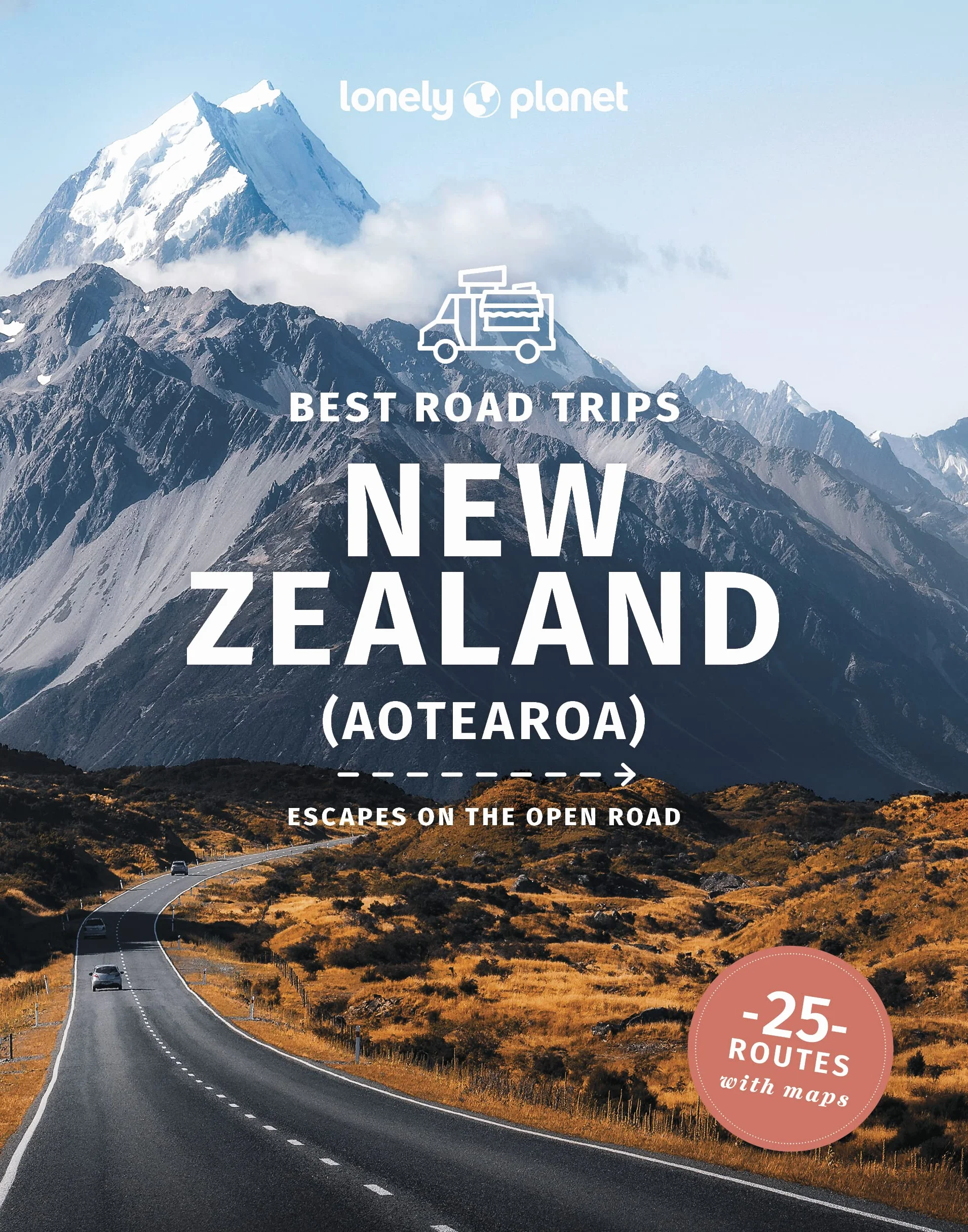 Best Road Trips New Zealand 3ed -anglais-: Detailed Itineraries Travel Like a Local Insider Tips Covers Marlborough, Bay of Islands, Milford Sound, Waiheke Island and More