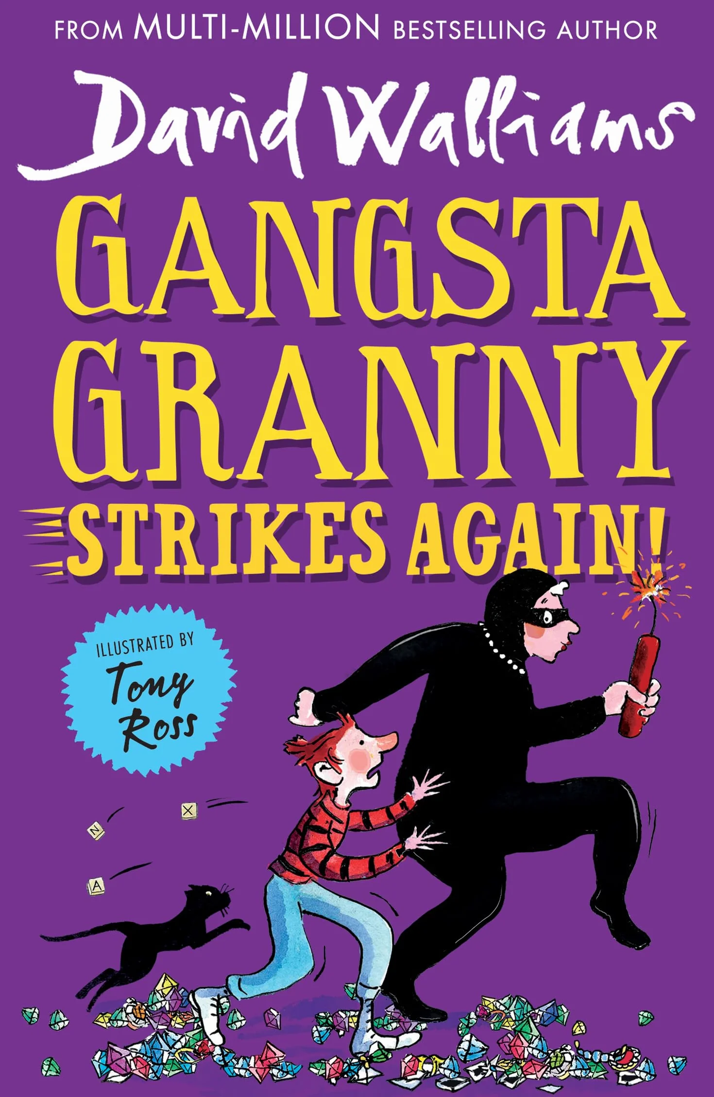 Gangsta Granny Strikes Again!: A book by David Walliams