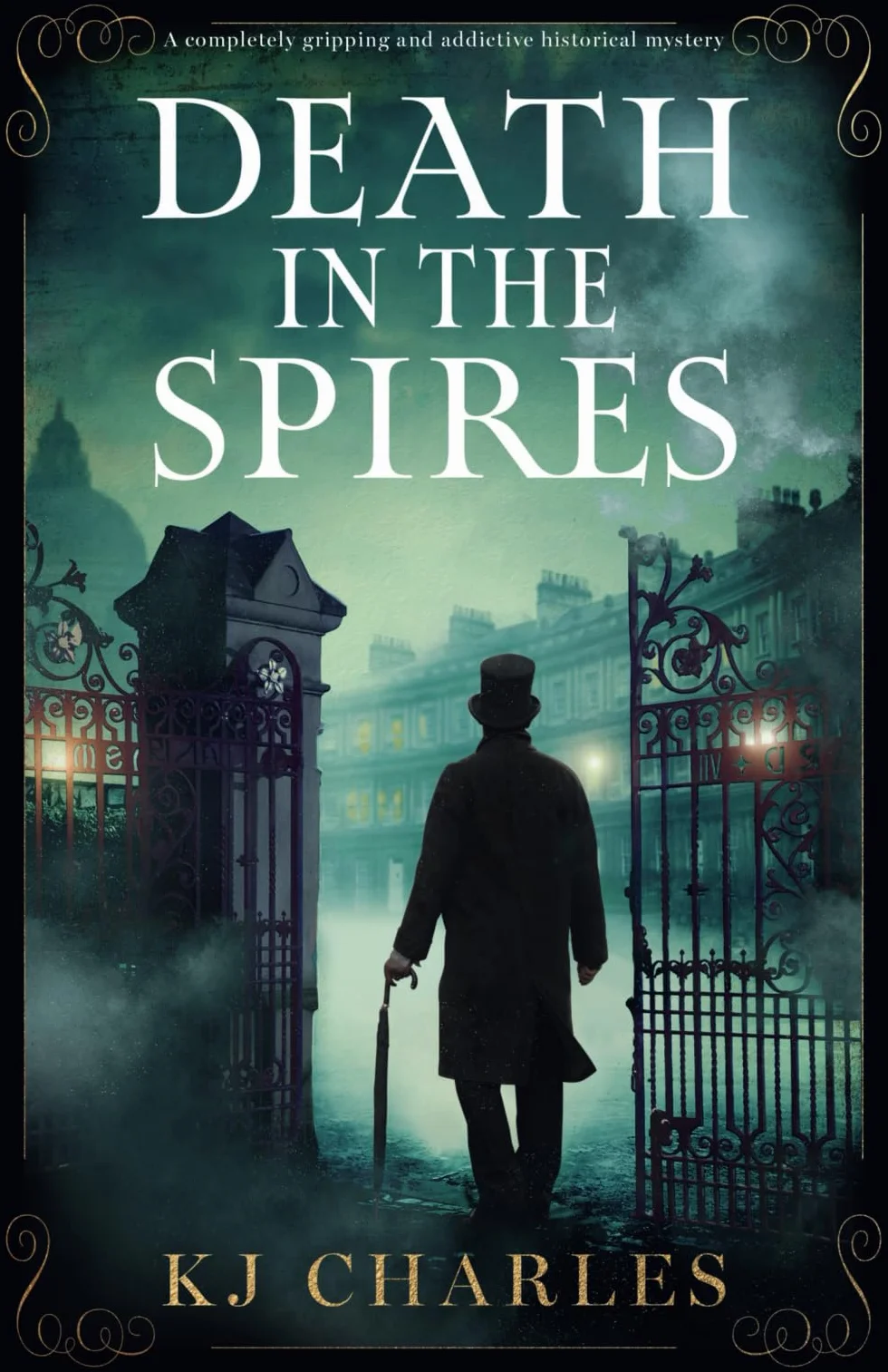 Death in the Spires: A completely gripping and addictive historical mystery
