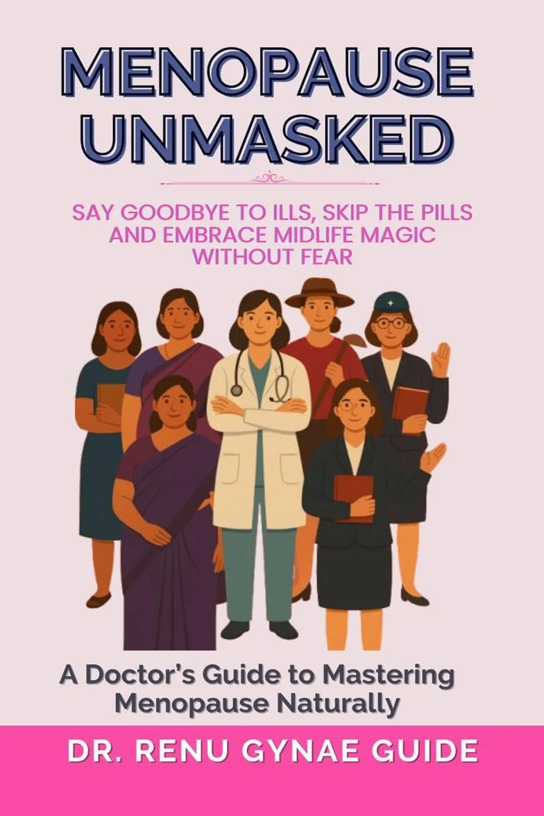 Menopause Unmasked: Say Goodbye to Ills, Skip the Pills, And Embrace Midlife Magic Without Fear