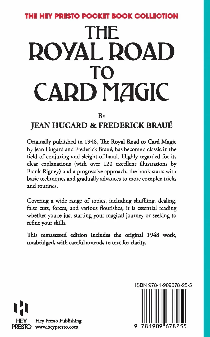 The Royal Road To Card Magic: (Hey Presto Magic Book)