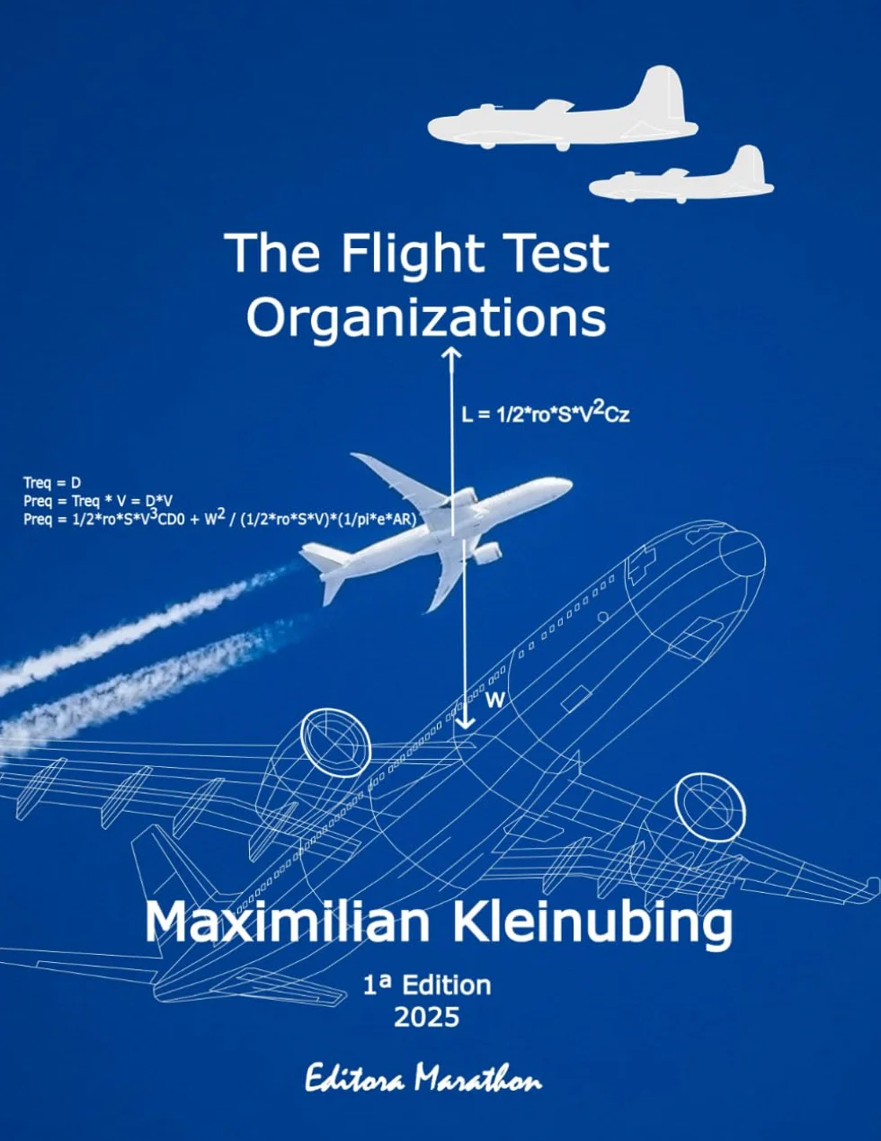 The Flight Test Organizations: Improving Efficiency and Safety During Aircraft Development