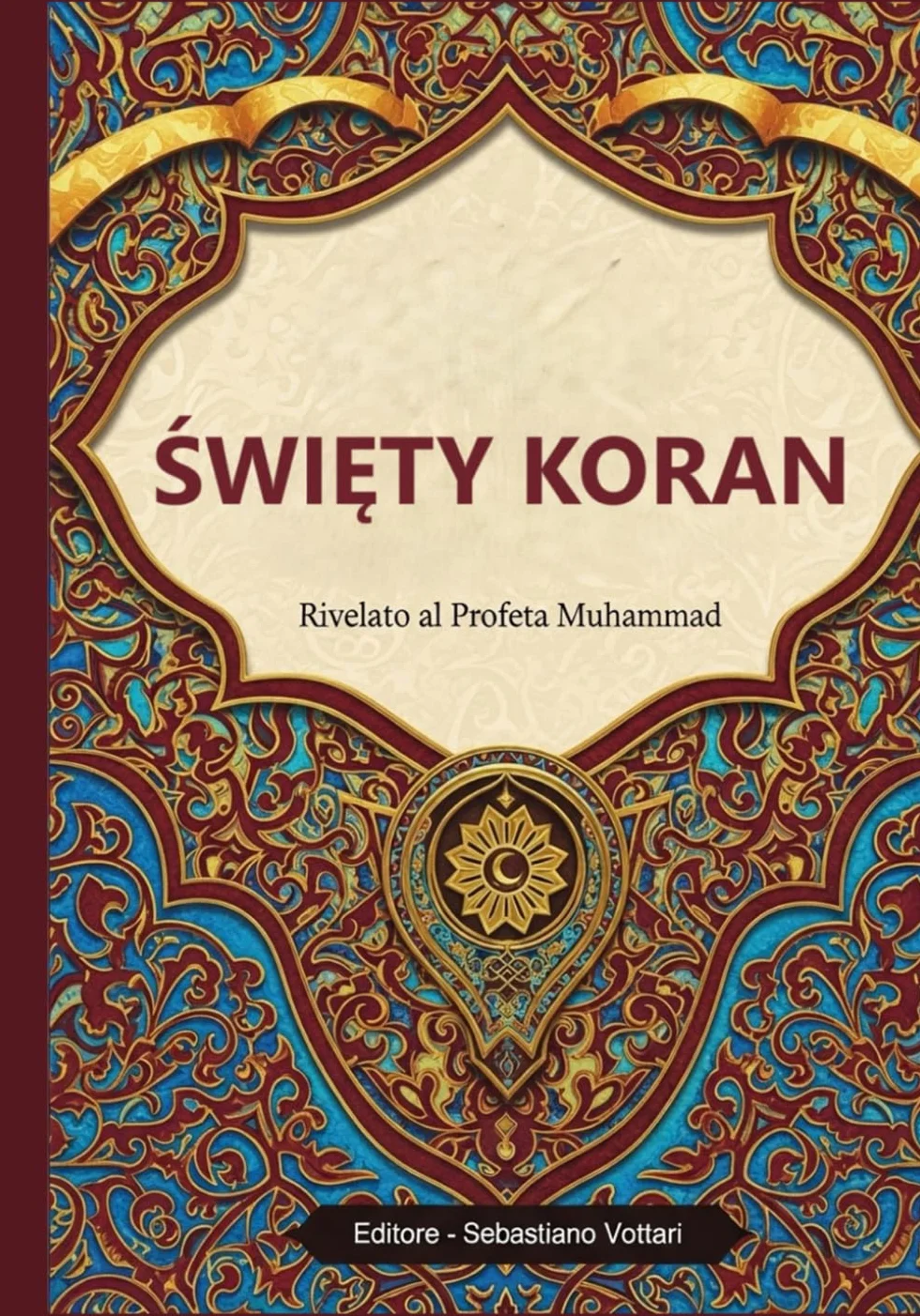 ŚWIĘTY KORAN: IN POLACCO