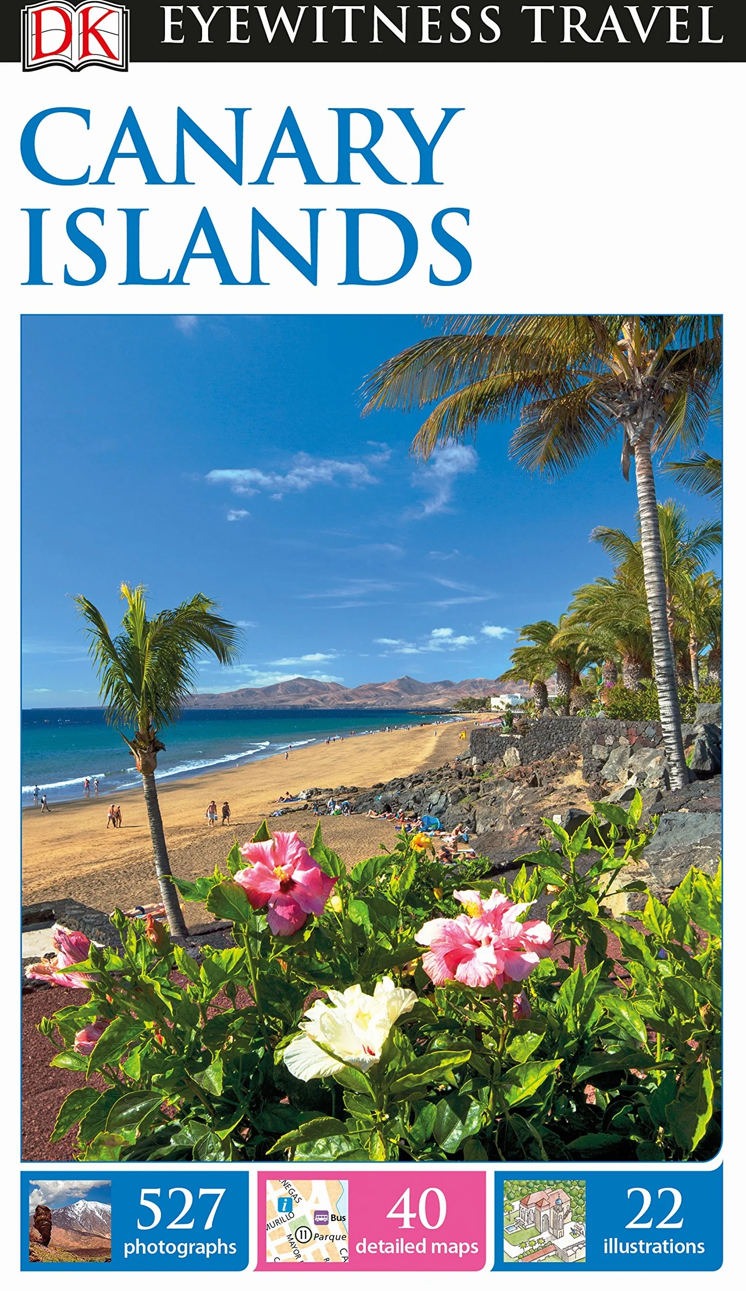 DK Eyewitness Travel Guide Canary Islands: Eyewitness Travel Guide 2017