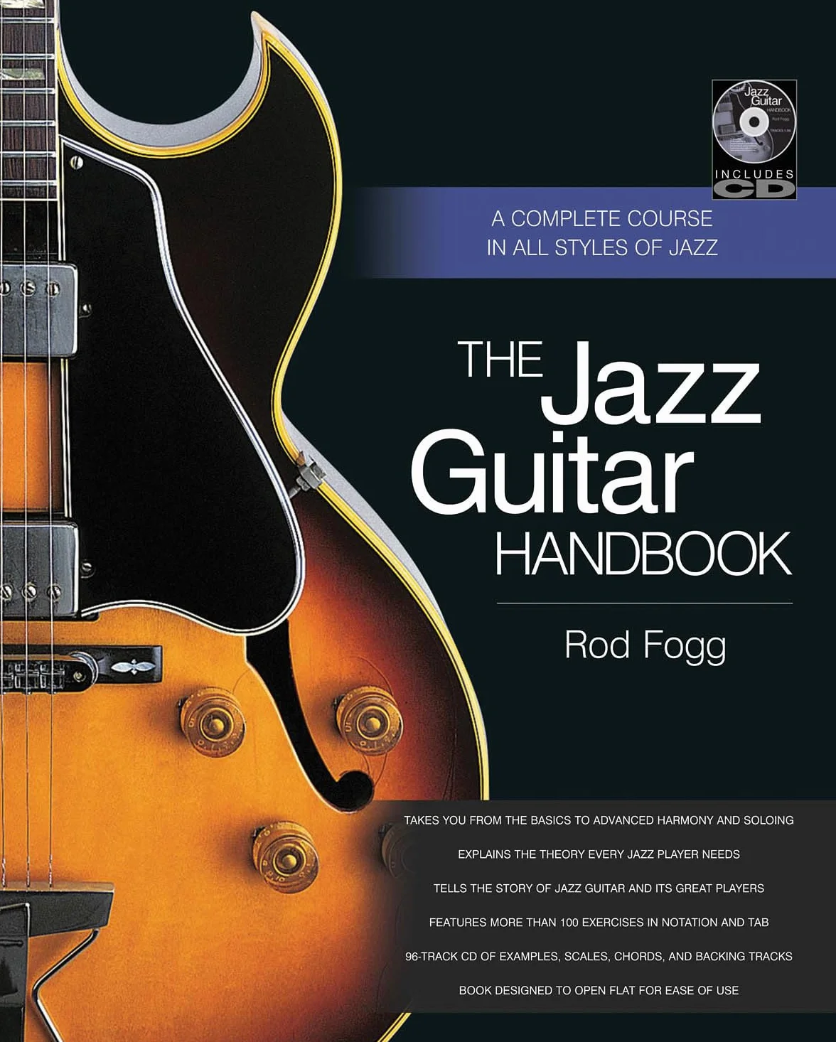 The Jazz Guitar Handbook: A Complete Course in All Styles of Jazz