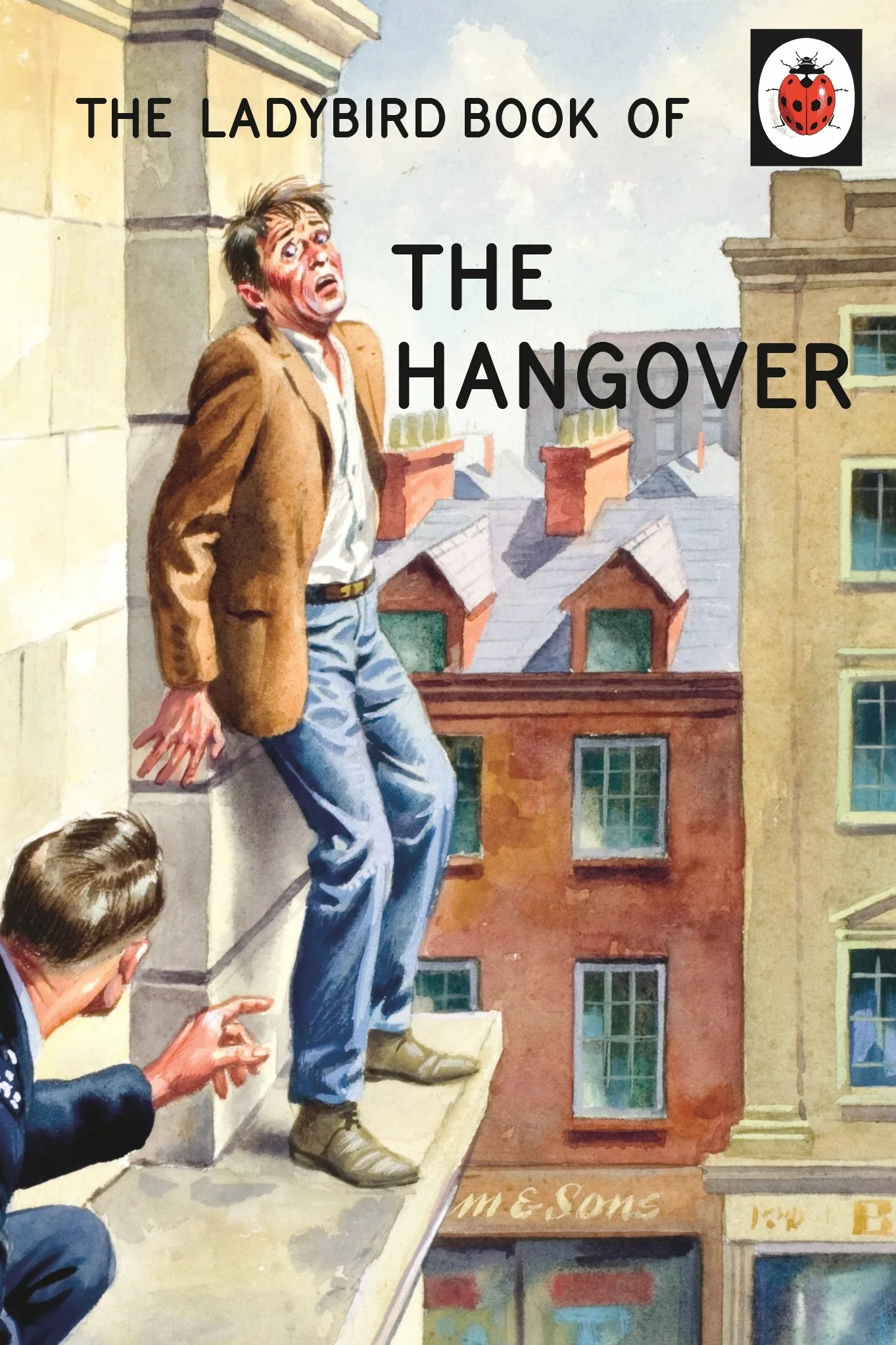 The Ladybird Book of the Hangover: (Ladybirds for Grown-Ups)