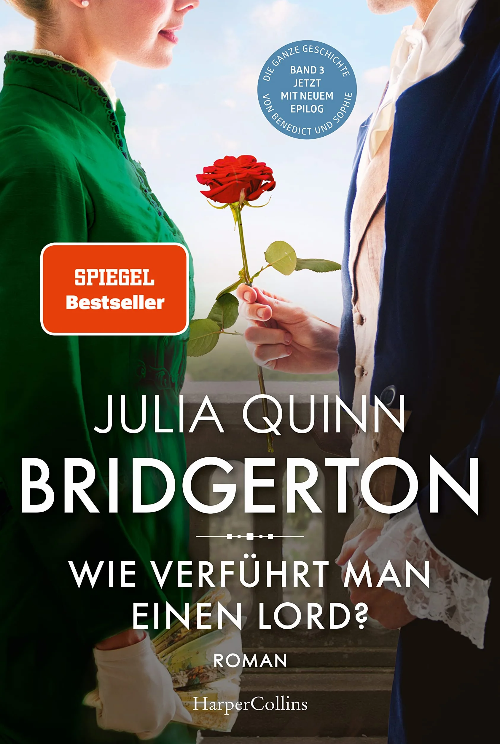 Bridgerton - Wie verführt man einen Lord?: Band 3 | Die Vorlage zum NETFLIX-Welterfolg - Staffel 3 erscheint ab Mai 2024!
