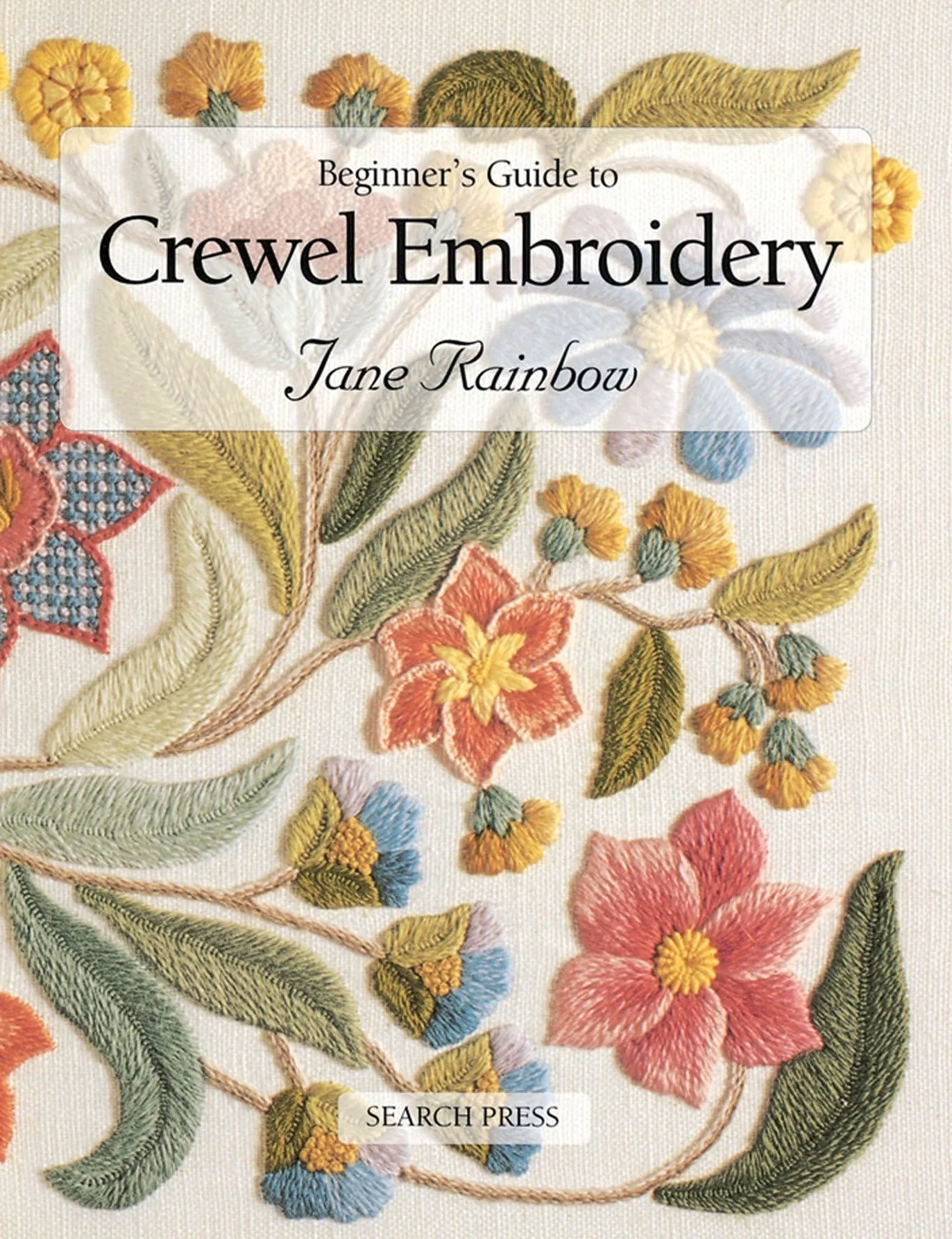 Beginner's Guide to Crewel Embroidery