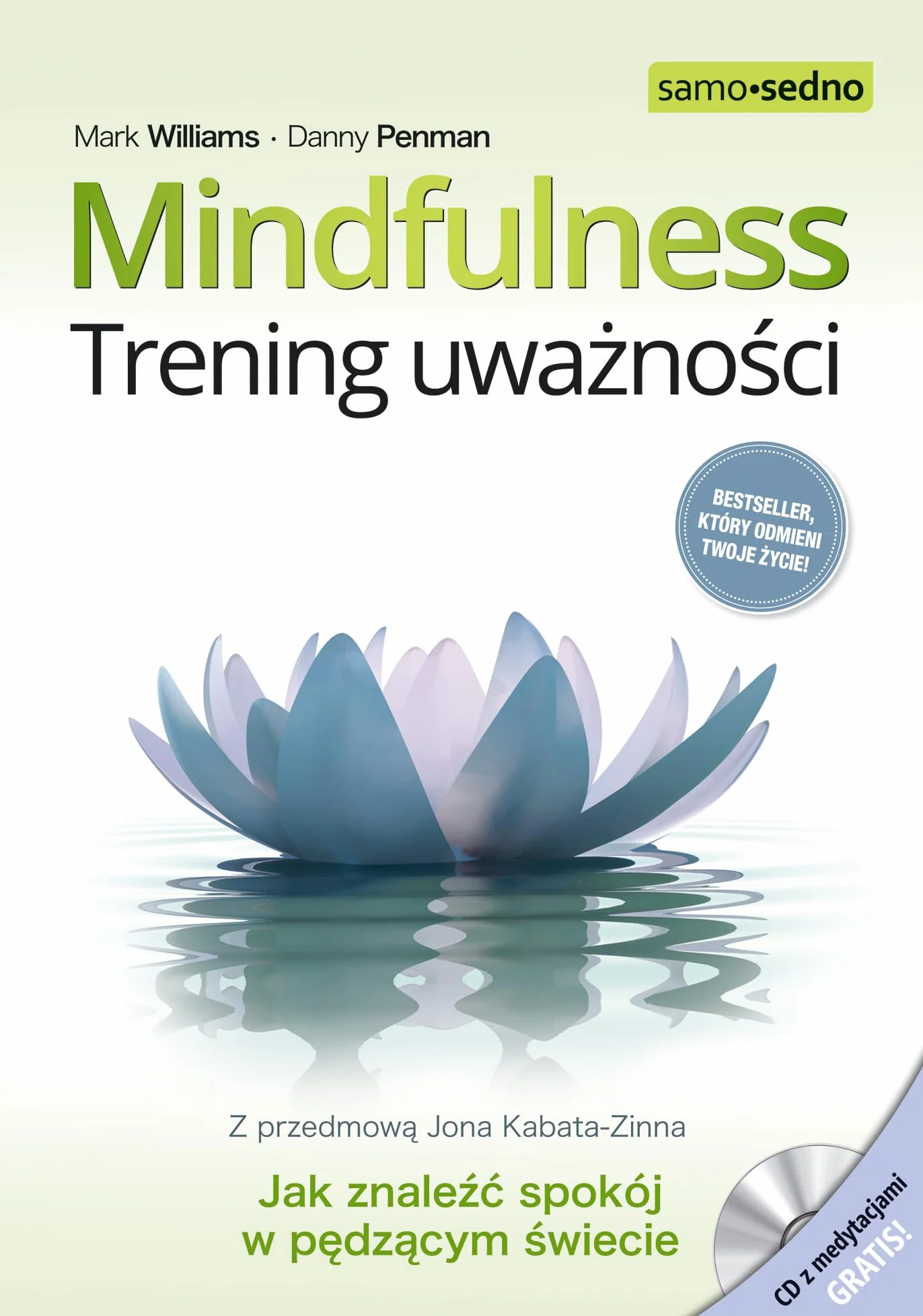 Samo Sedno - Mindfulness. Trening uważności