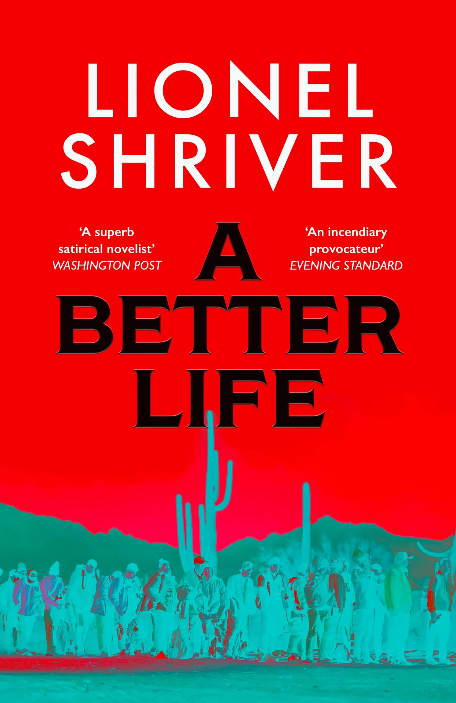 A Better Life: a new 2026 literary novel exploring the politics of immigration, by Sunday Times bestselling author and Orange Prize winner