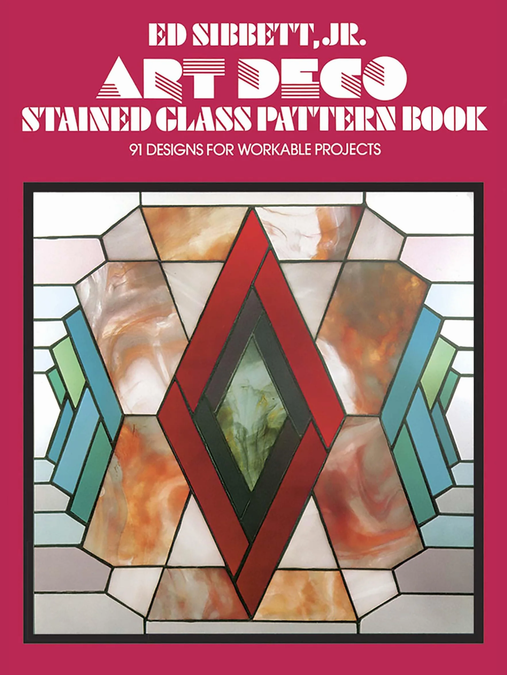 Art Deco Stained Glass Pattern Book: 91 Designs for Workable Projects