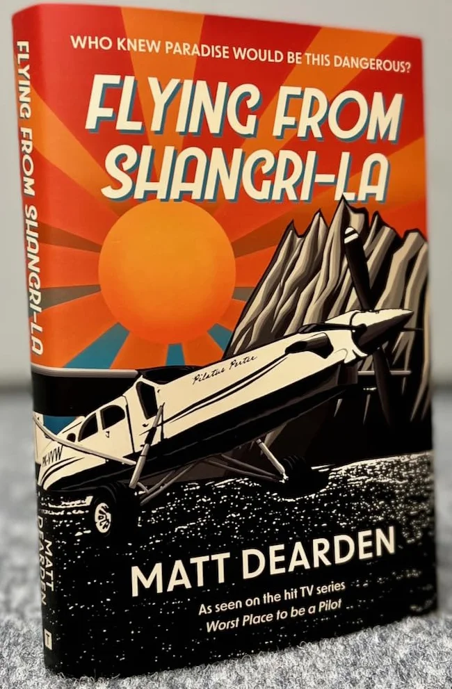 Flying from Shangri-La: What it was really like in the “Worst Place to be a Pilot”