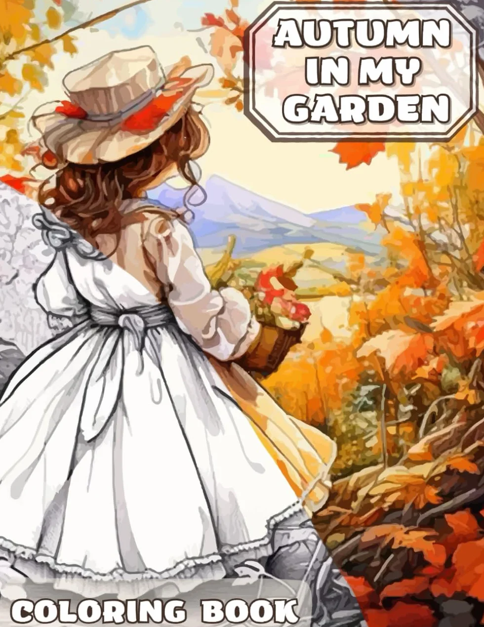 Autumn in my garden: Relaxing Coloring Book for all ages, cozy fall themes
