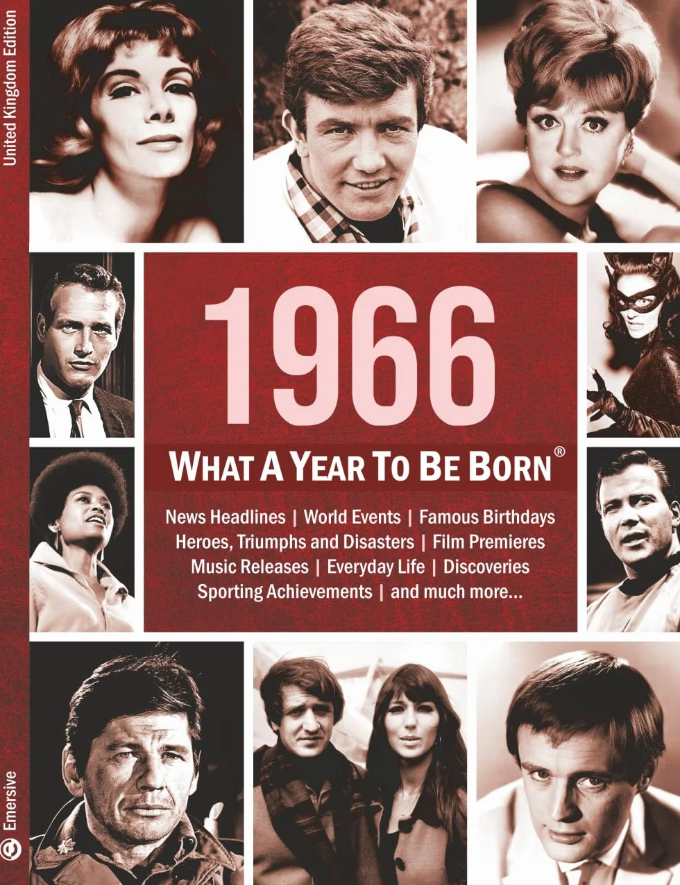 1966: What A Year To Be Born: A Birthday Gift to Treasure: 18