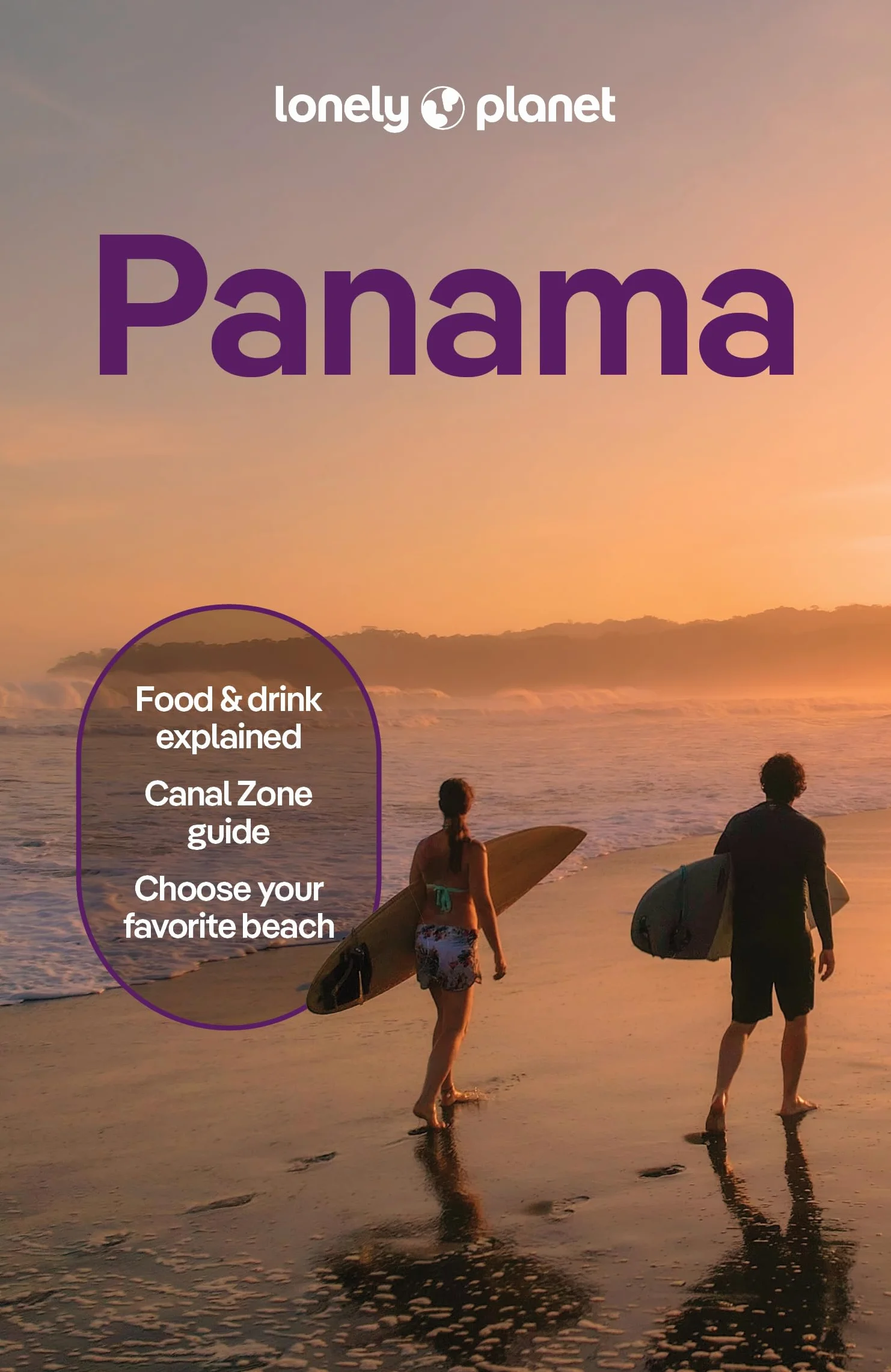 Panama 11ed -anglais-: Plan the Trip of a Lifetime | Detailed Itineraries & Maps | Insider Tips | Covers Panama City, Bocas del Toro, Darien and more