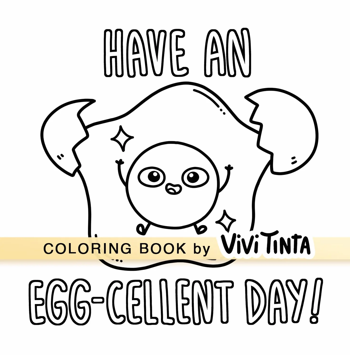 Have A Slice Day: Inspirational Coloring Book for Adults and Teens Features Positive Funny Puns with Cute & Easy Illustrations