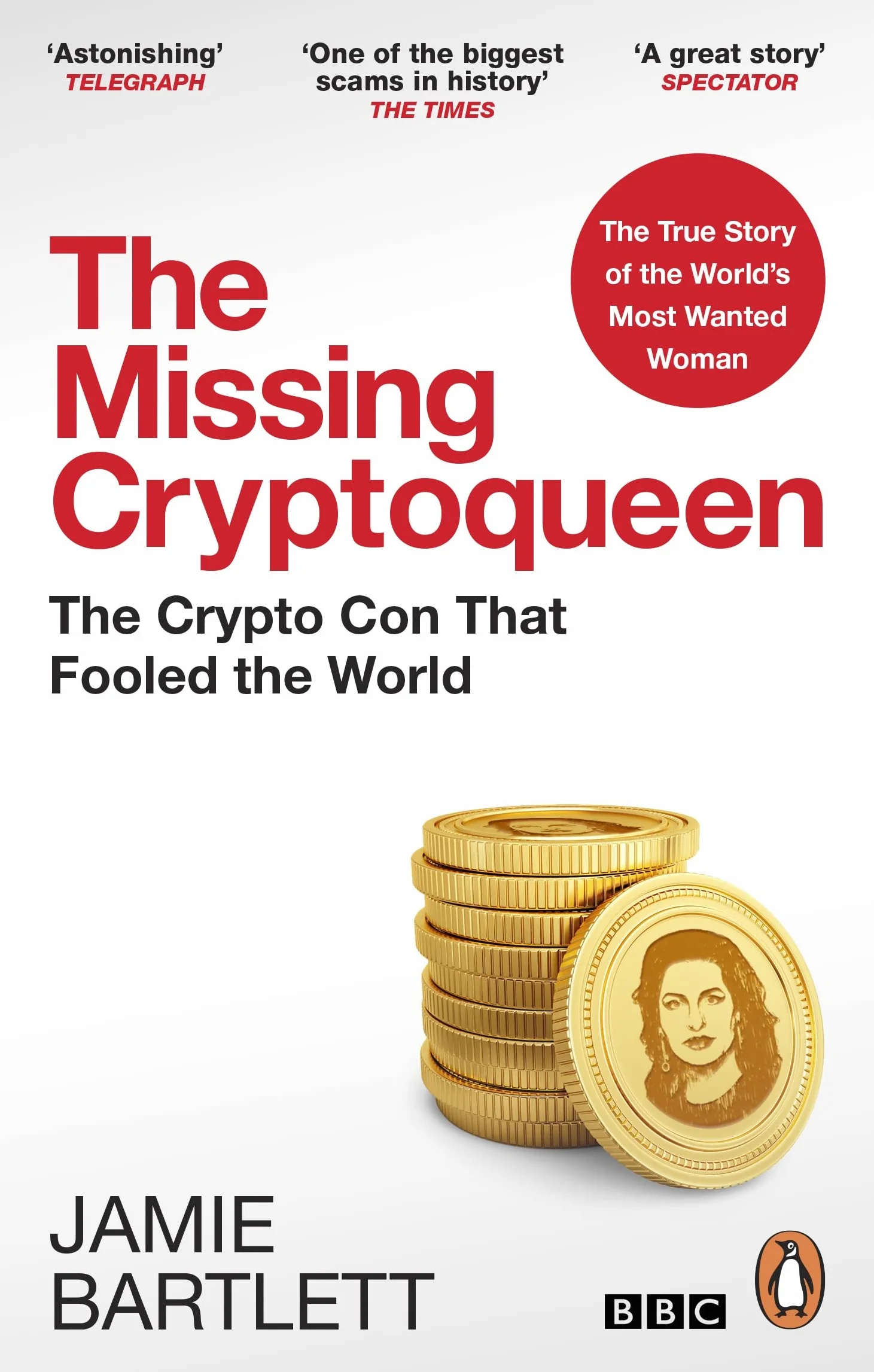 The Missing Cryptoqueen: The Crypto Con That Fooled the World