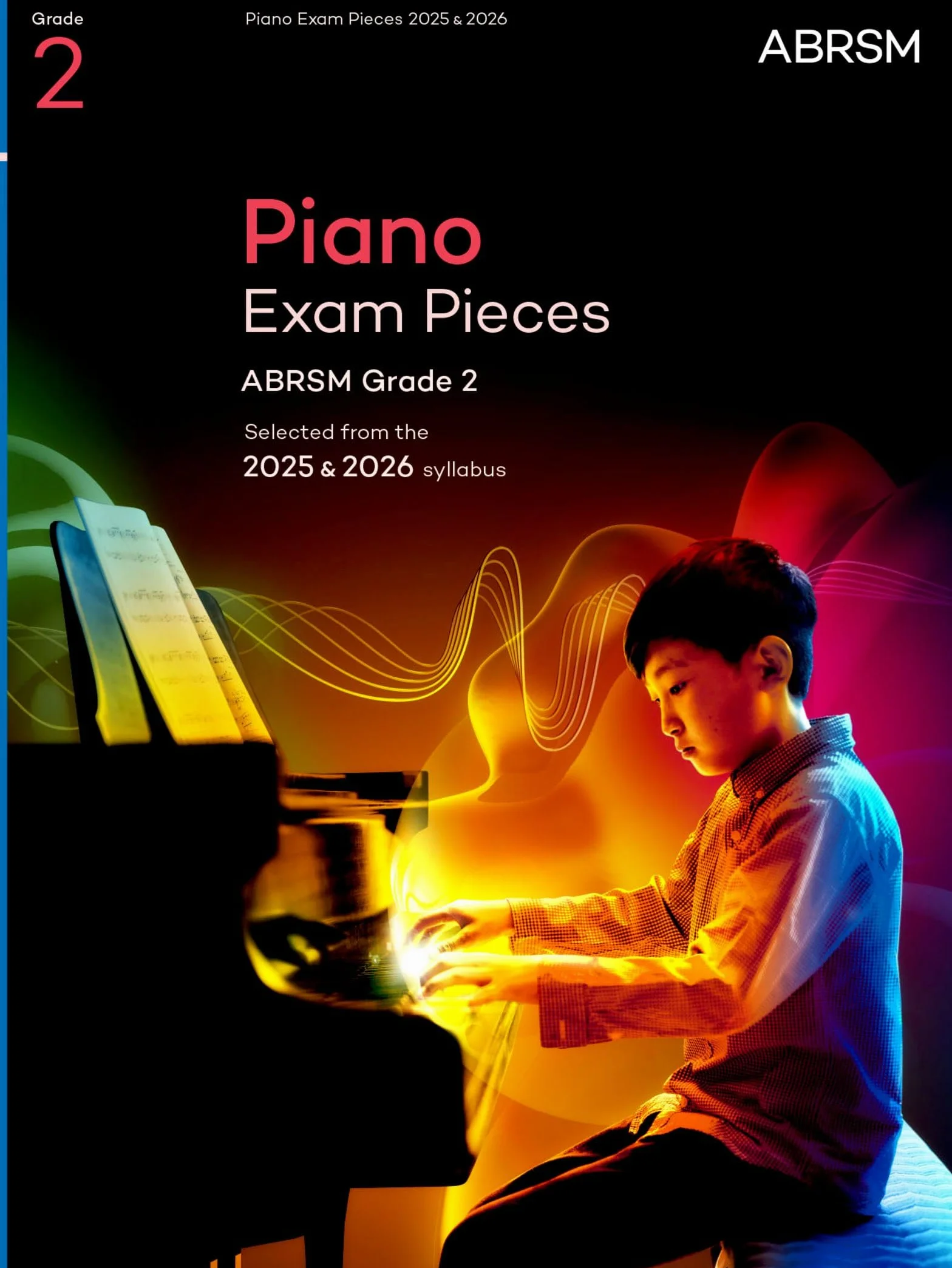Piano Exam Pieces 2025 & 2026, ABRSM Grade 2: Selected from the 2025 & 2026 syllabus