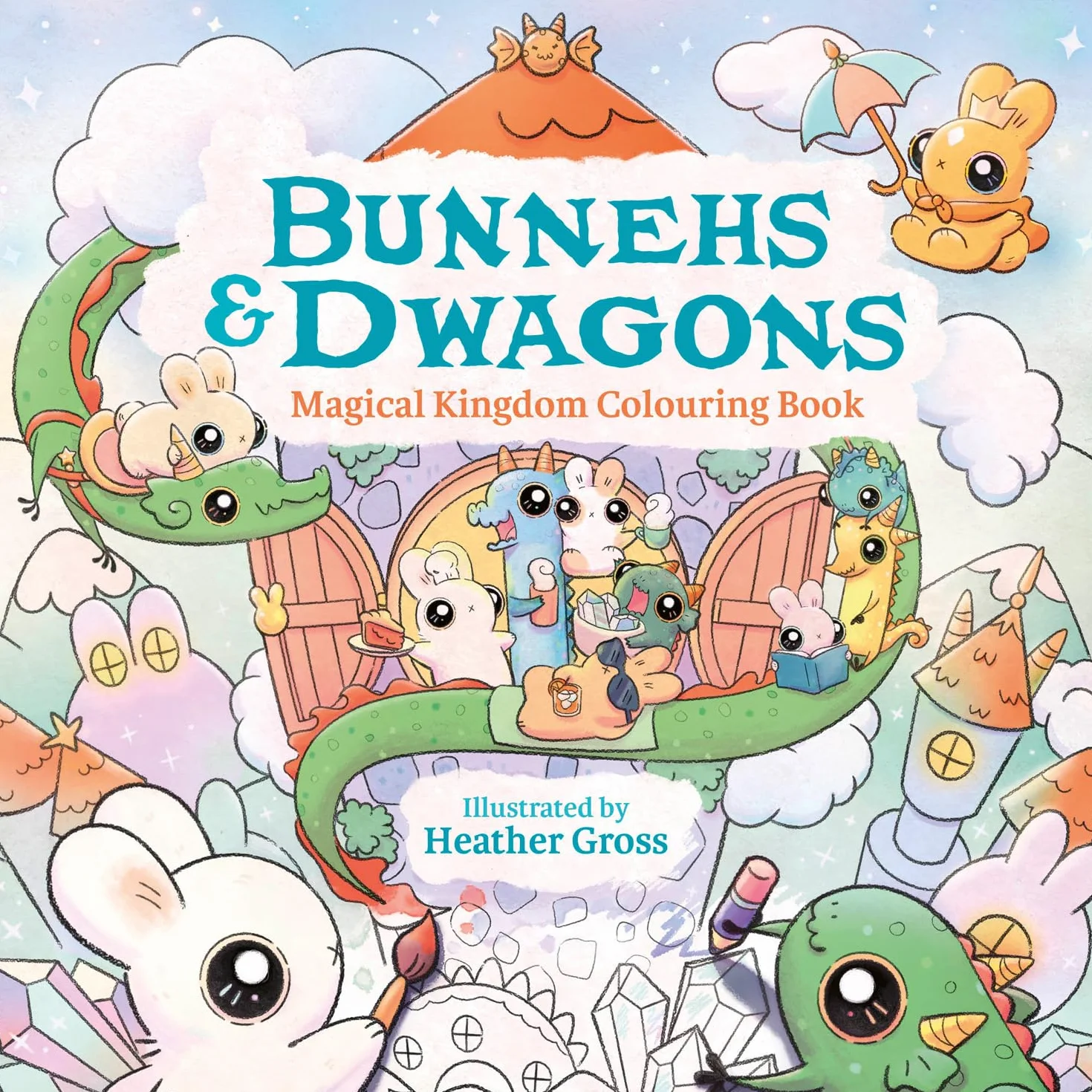 Bunnehs and Dwagons: Magical Kingdoms Cost Colouring: Hygge Colouring In Scenes with Kawaii Characters