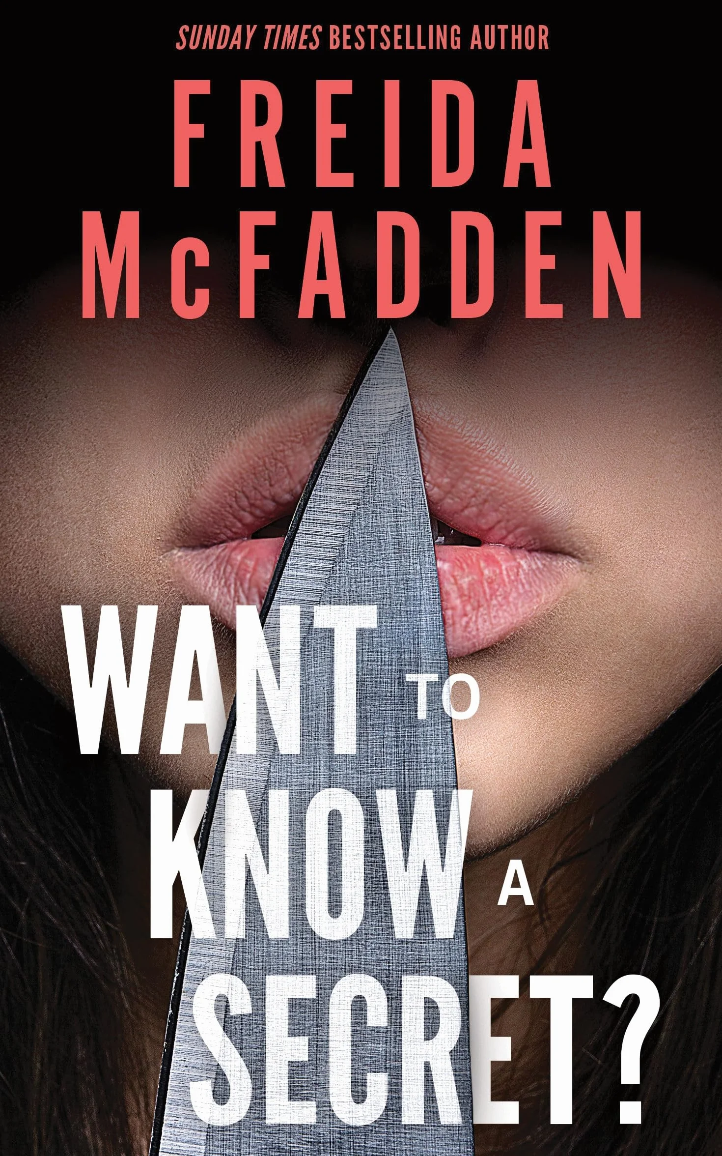 Want to Know a Secret?: THE INSTANT SUNDAY TIMES BESTSELLER: A Scintillating Thriller from the Author of The Housemaid Books
