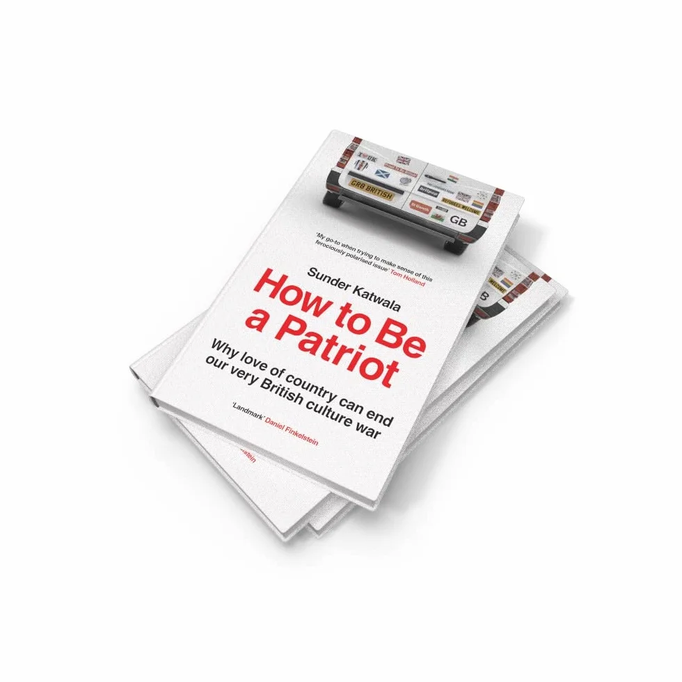 How to Be a Patriot: The must-read book on British national identity and immigration