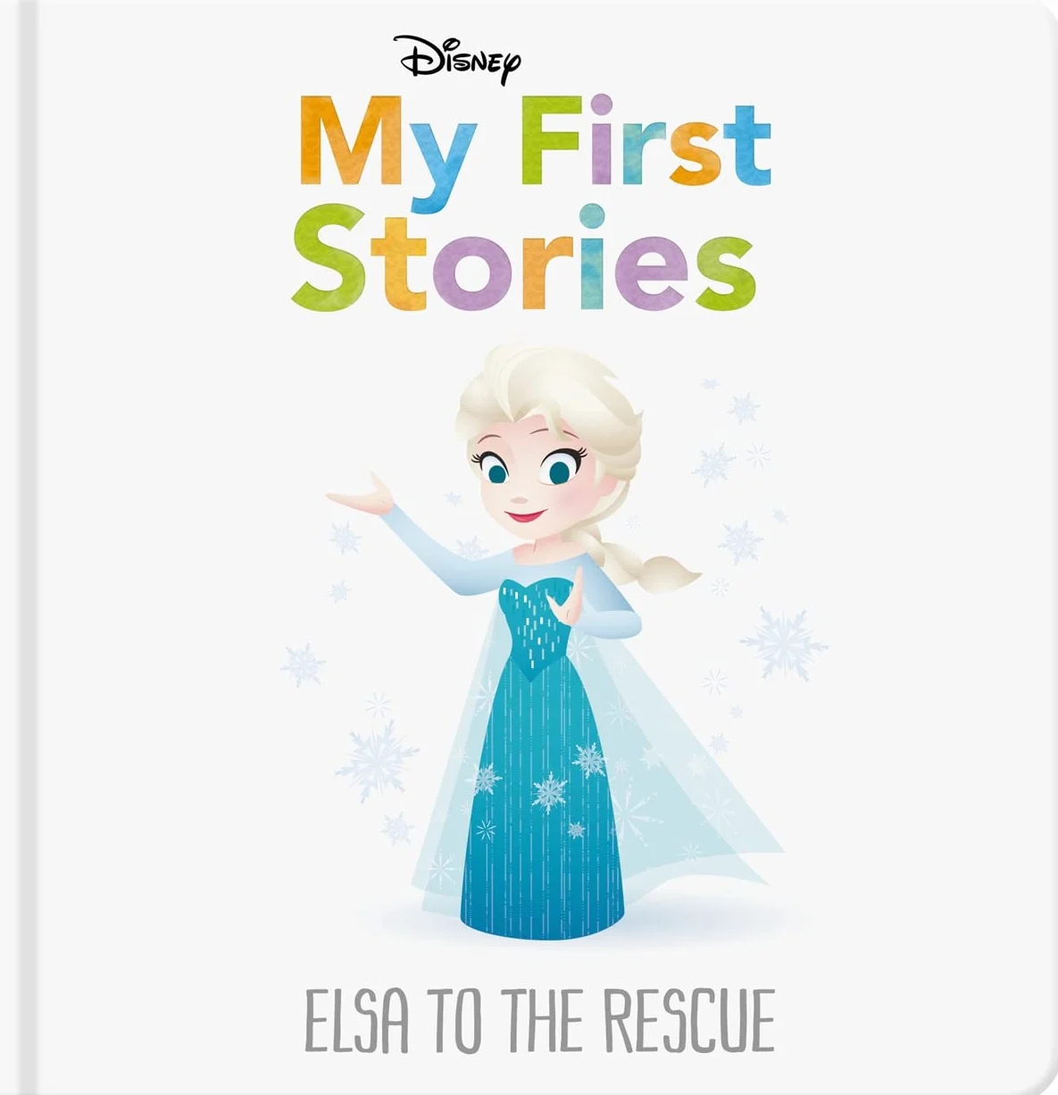 Disney My First Stories: Elsa to the Rescue
