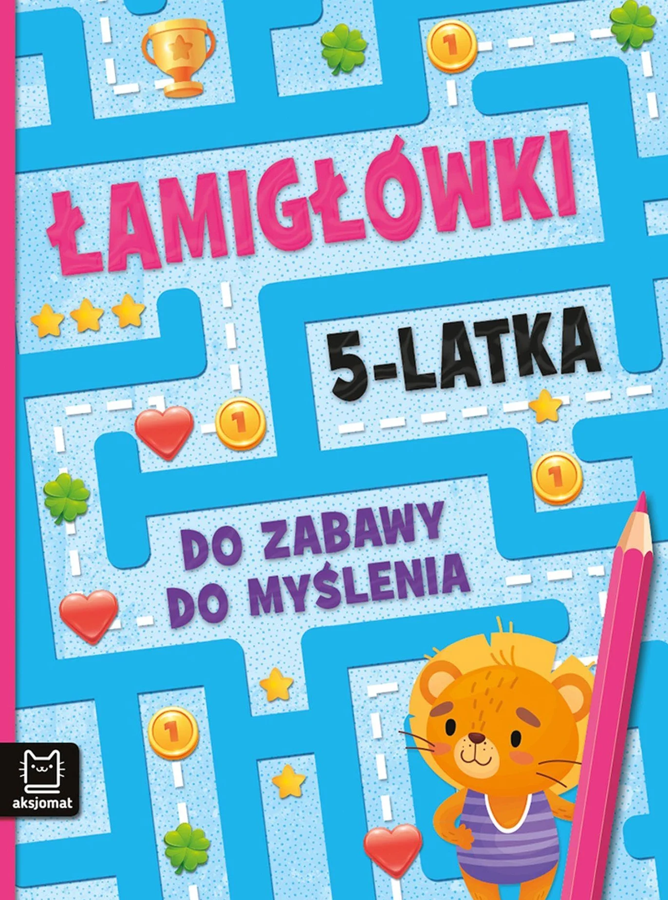 ŁAMIGŁÓWKI 5-LATKA. DO ZABAWY DO MYŚLENIA
