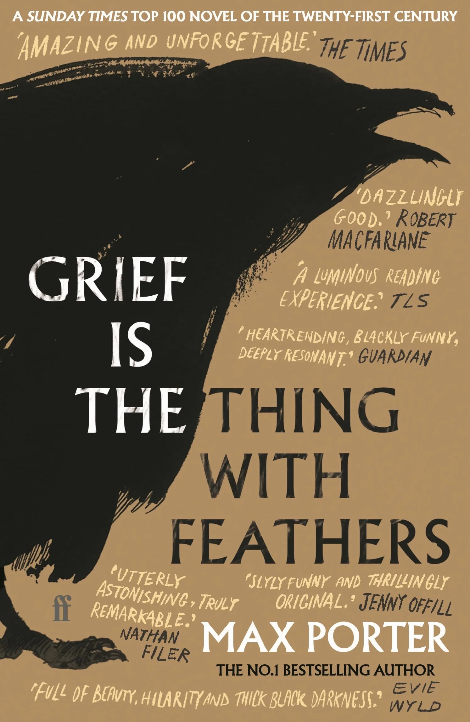Grief is the thing with feathers: Max Porter: NOW A MAJOR MOTION PICTURE