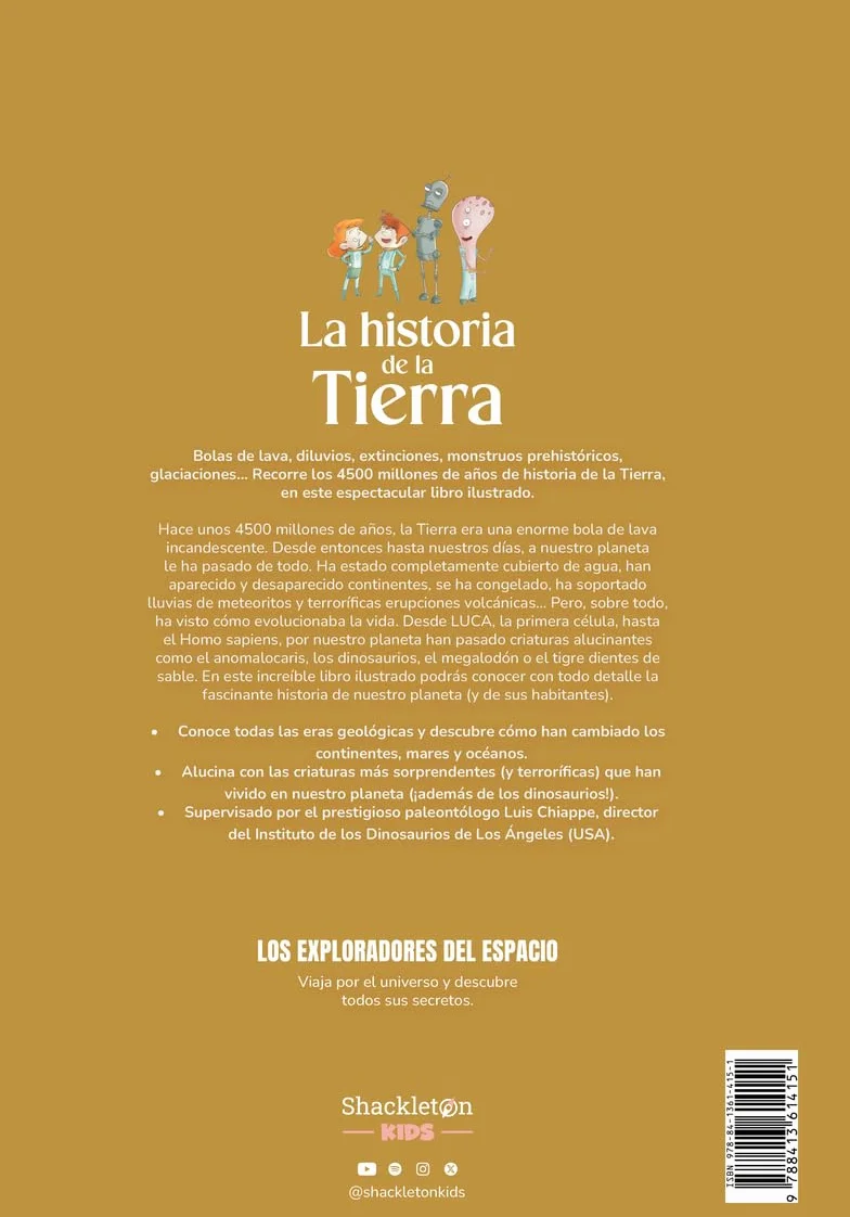 La historia de la Tierra: Con la supervisión científica de Luis Chiappe, director del Instituto de Dinosaurio (LA)
