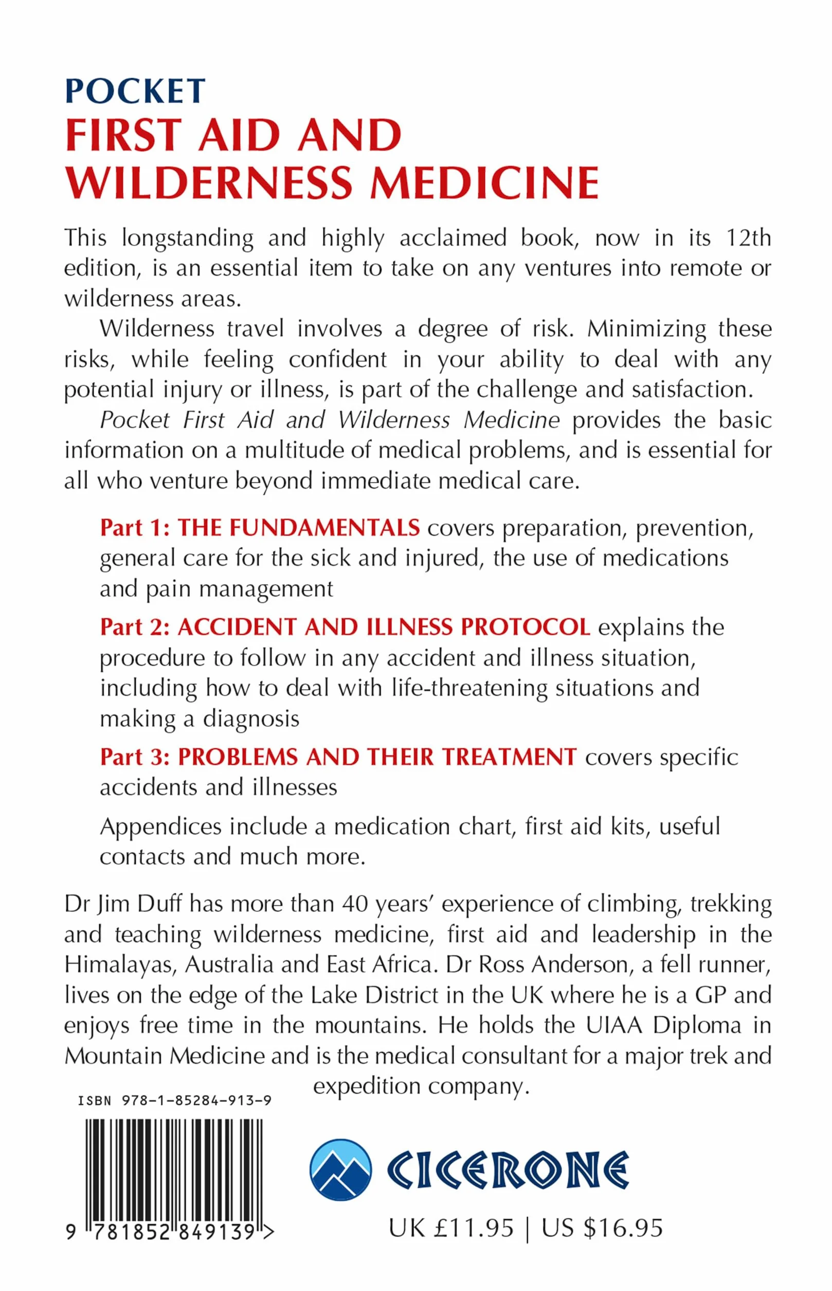 Pocket First Aid and Wilderness Medicine: Essential for expeditions: mountaineers, hillwalkers and explorers - jungle, desert, ocean and remote areas