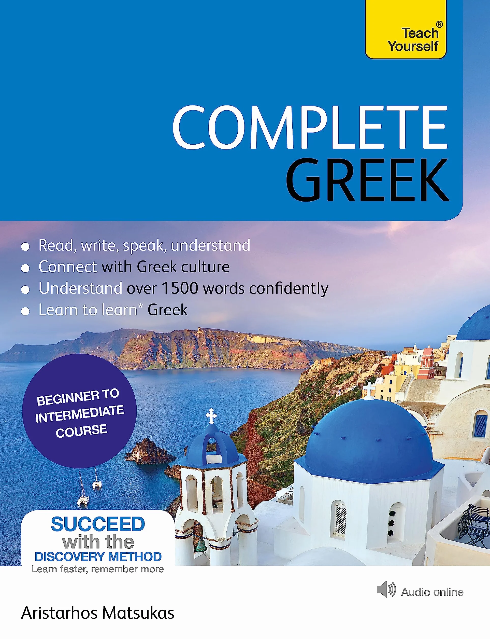 Complete Greek: Learn to read, write, speak and understand Greek