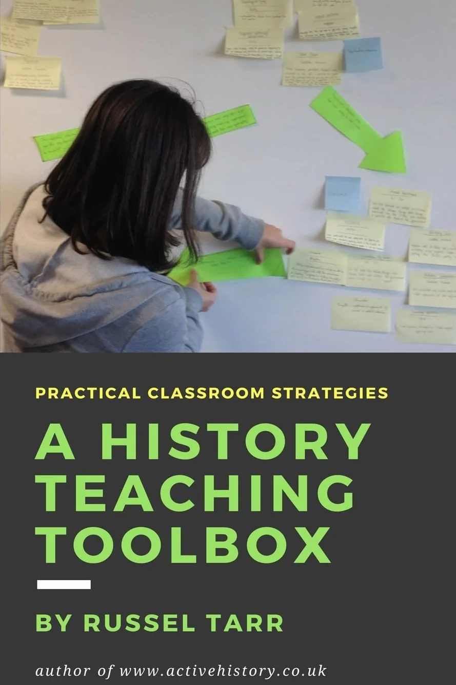 A History Teaching Toolbox: Practical classroom strategies: 1