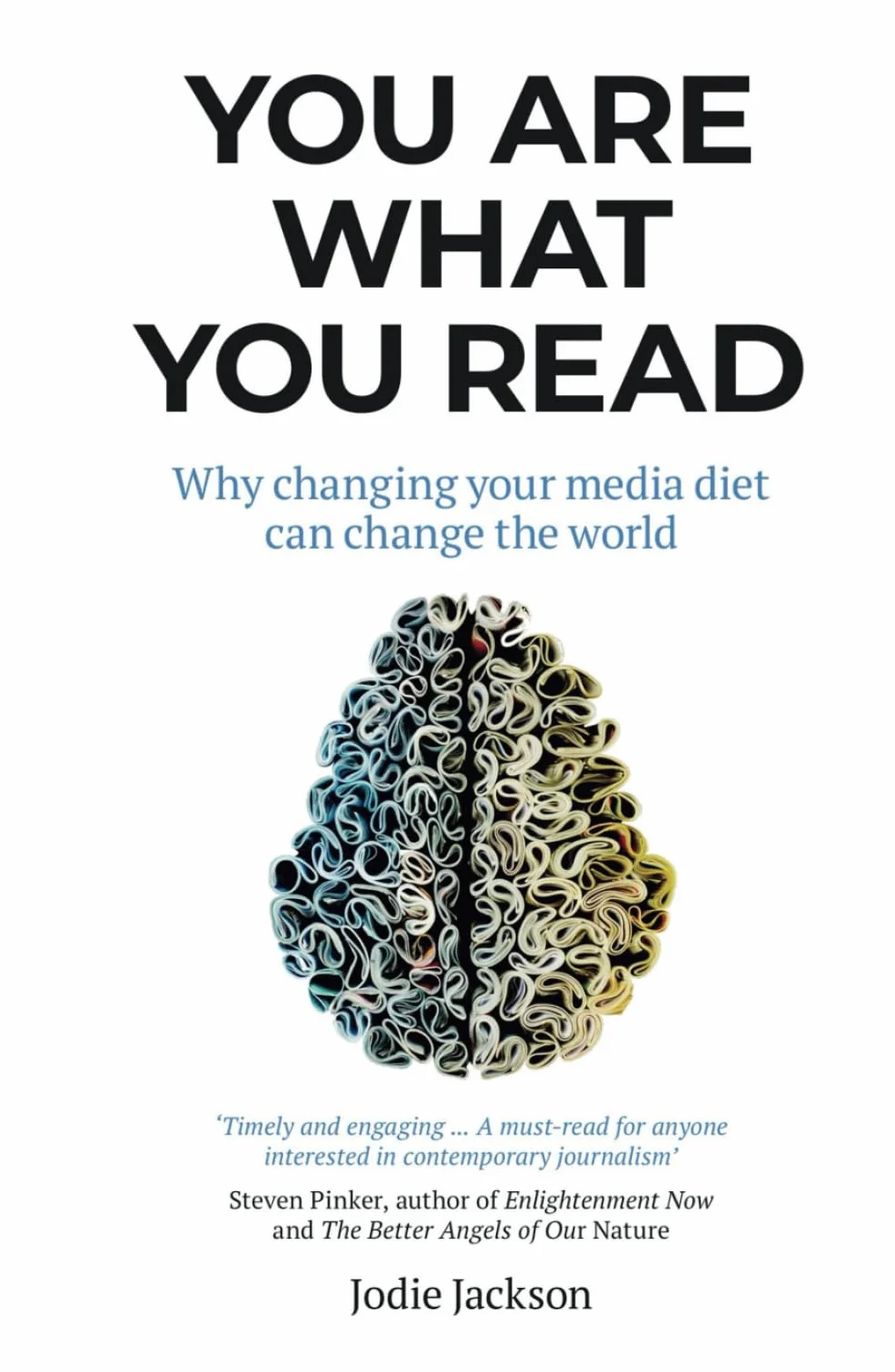 You Are What you Read: Why Changing Your Media Diet Can Change the World