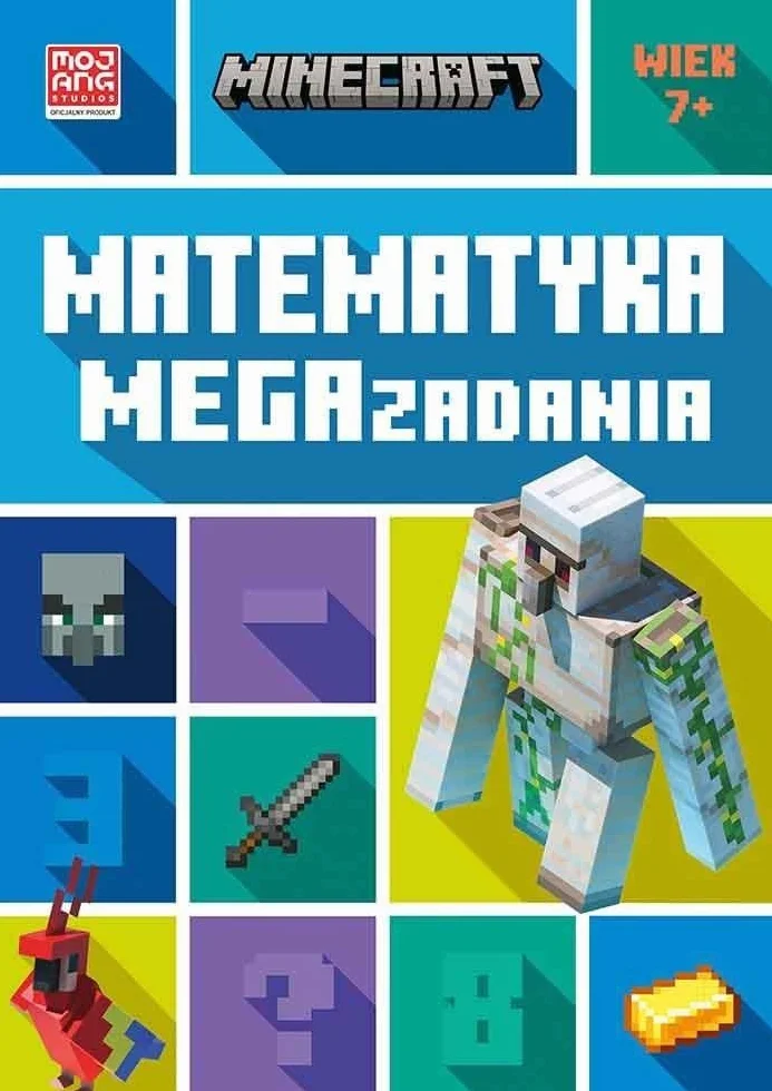 MINECRAFT. MATEMATYKA. MEGAZADANIA 7+