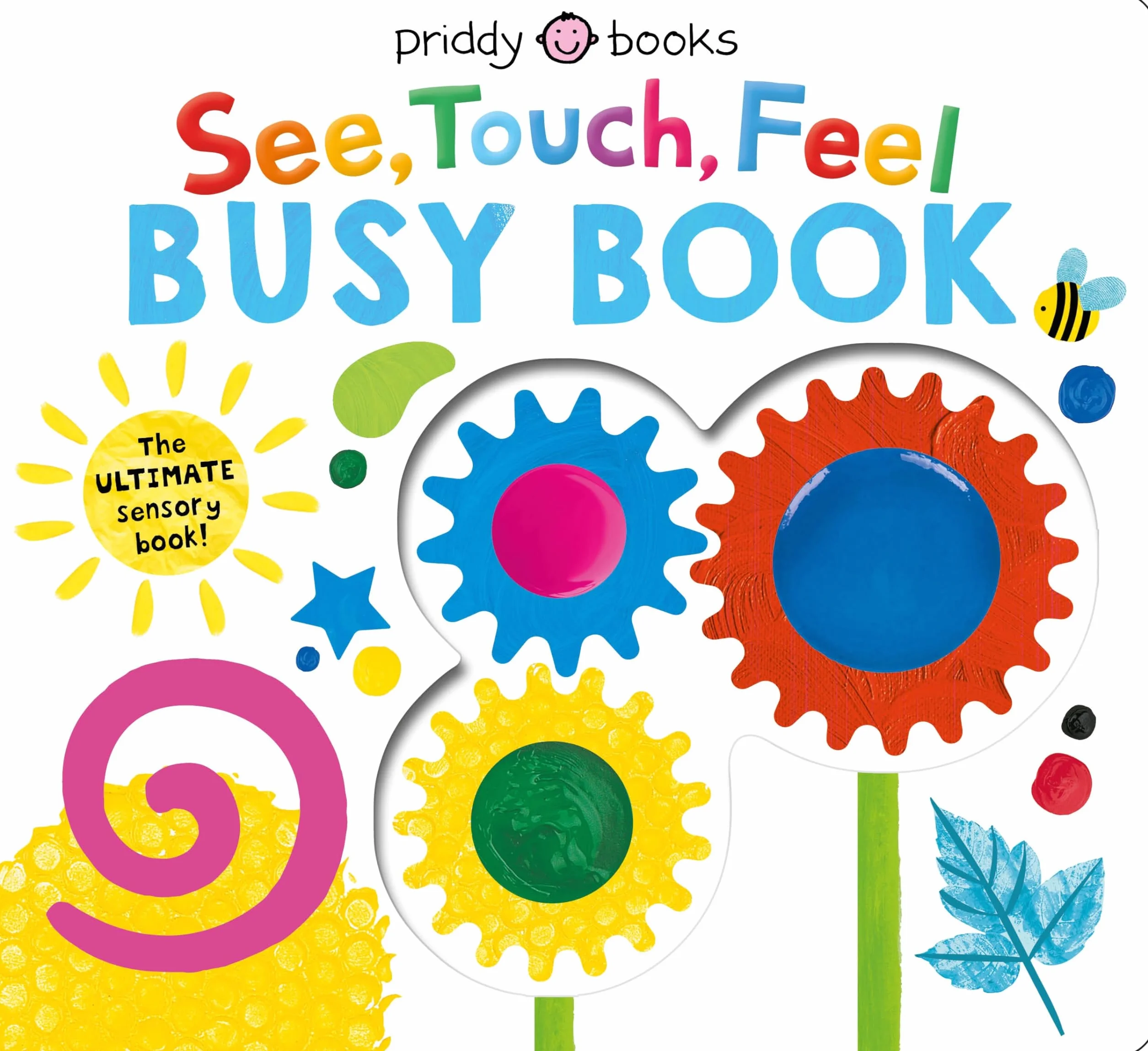 See, Touch, Feel Busy Book: The ULTIMATE sensory book!