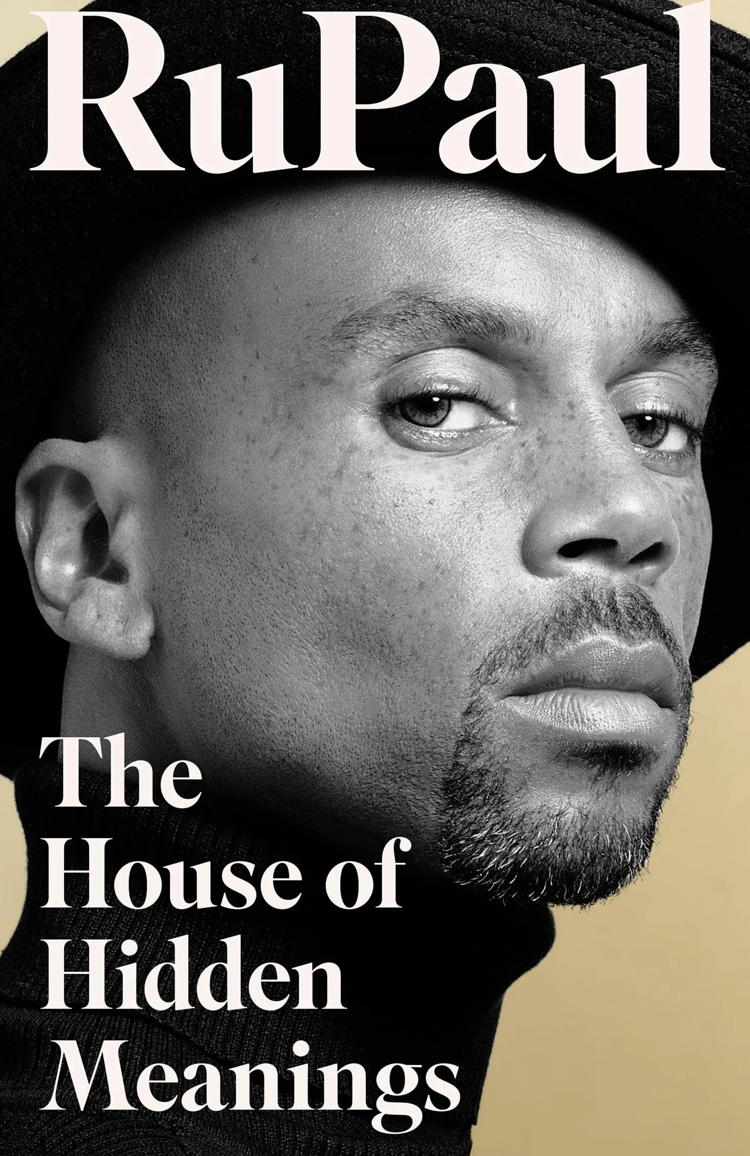 The House of Hidden Meanings: A Memoir: The Sunday Times bestselling memoir from the international drag superstar and pop culture icon