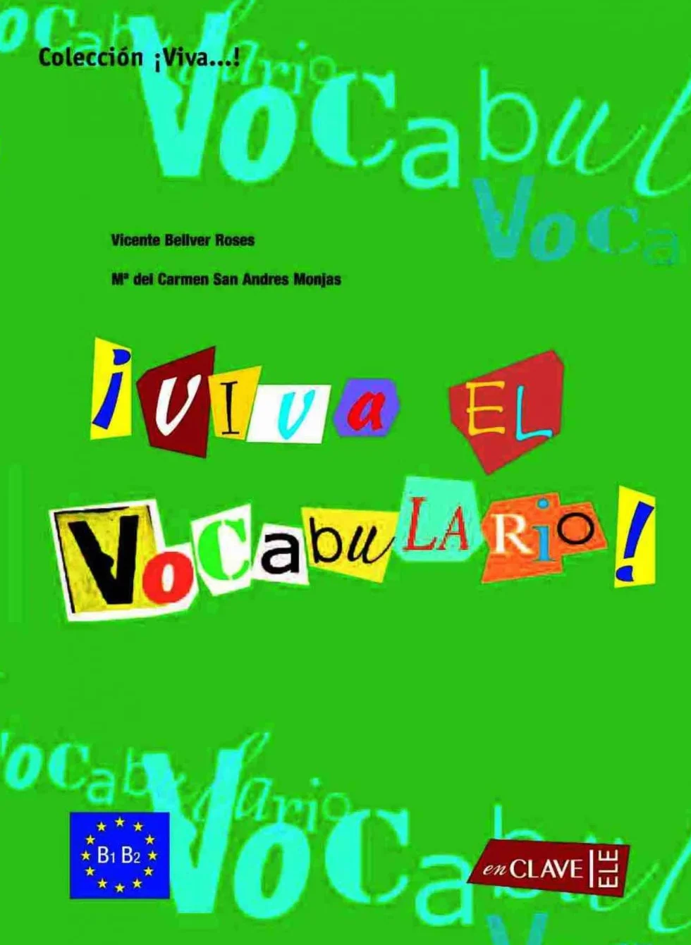 Viva el vocabulario del español.: Nivel intermedio