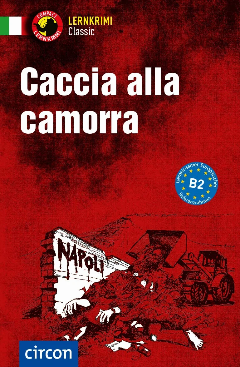 Caccia alla camorra: Italienisch B2