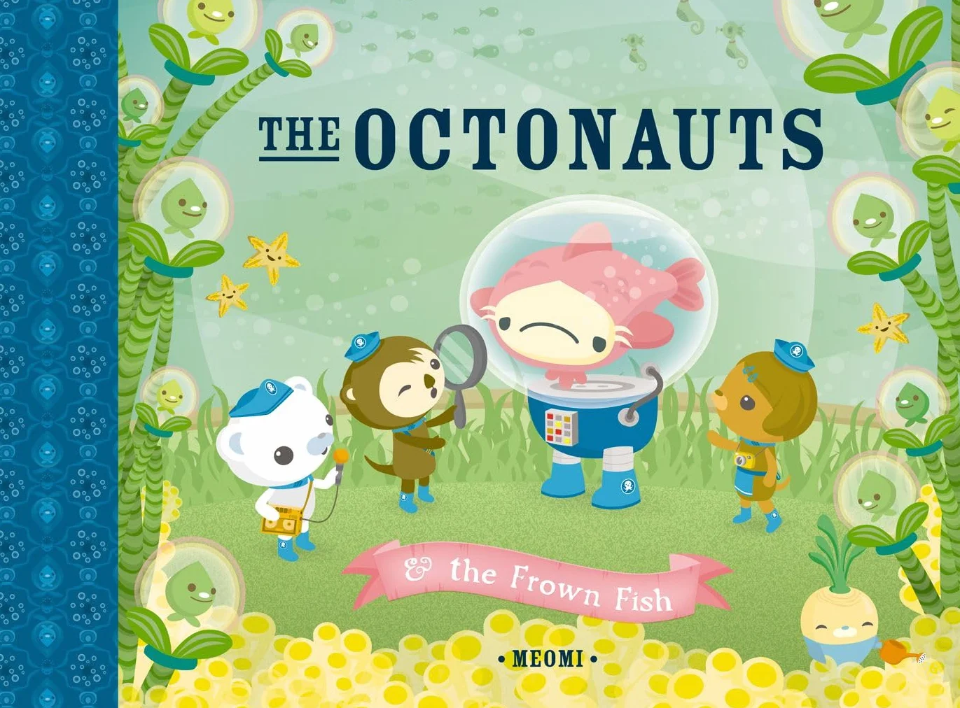 The Octonauts and the Frown Fish: Now a major television series!