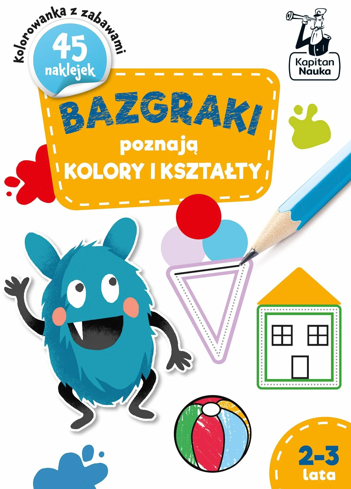 BAZGRAKI POZNAJĄ KOLORY I KSZTAŁTY 2-3 LATA