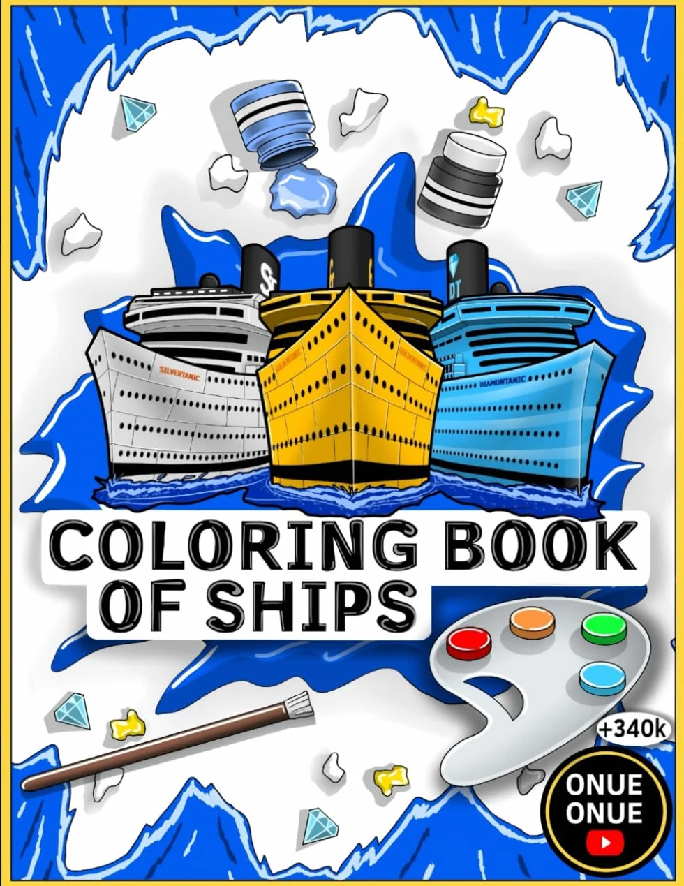 The Most Amazing Coloring Book of Ships: Color the ships of candy, pizza, animals, gold and others like the Titanic