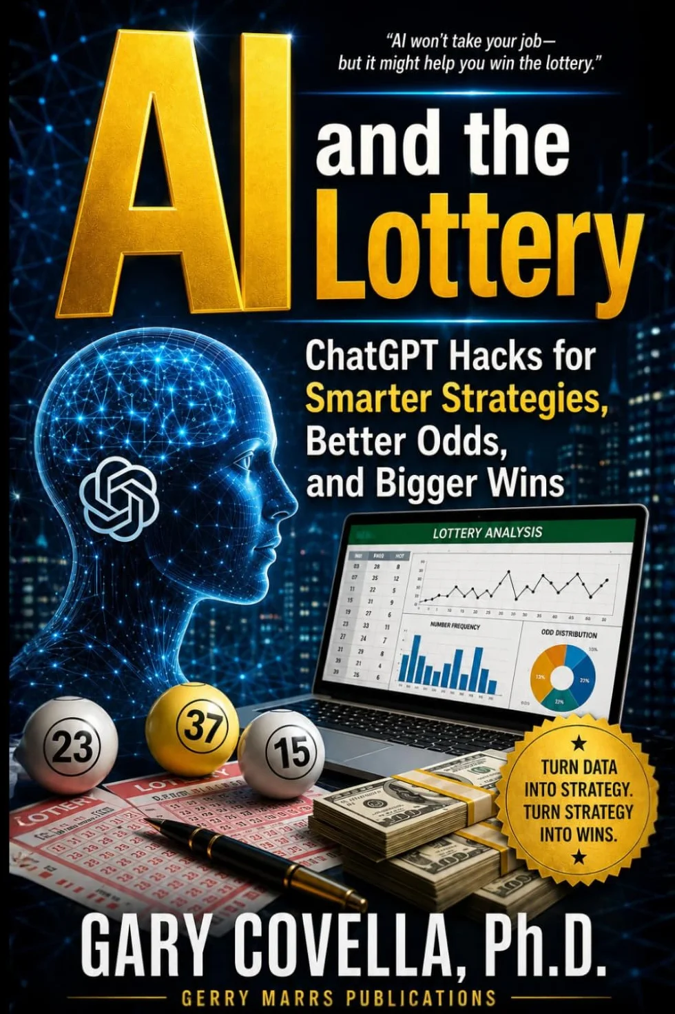 AI and the Lottery: ChatGPT Hacks for Smarter Lottery Strategies