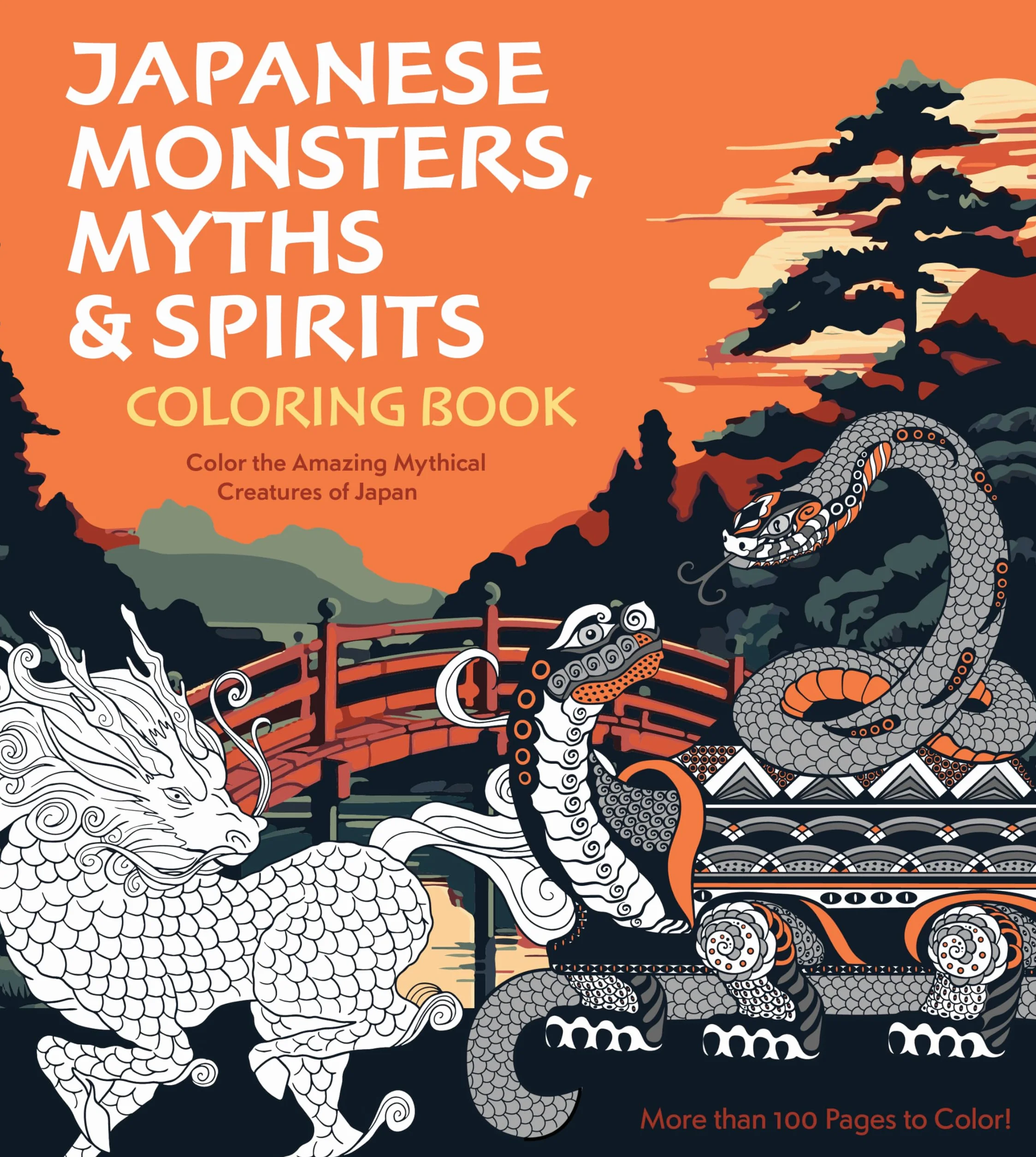 Japanese Monsters, Myths & Spirits Coloring Book: Color the Amazing Mythical Creatures of Japan - More Than 100 Pages to Color!