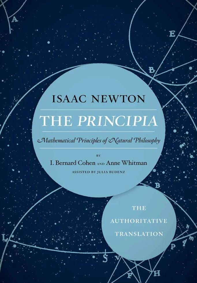 The Principia: The Authoritative Translation: Mathematical Principles of Natural Philosophy