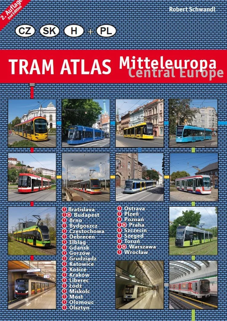 Tram Atlas Mitteleuropa / Central Europe: Tschechien, Slowakei, Ungarn + Polen